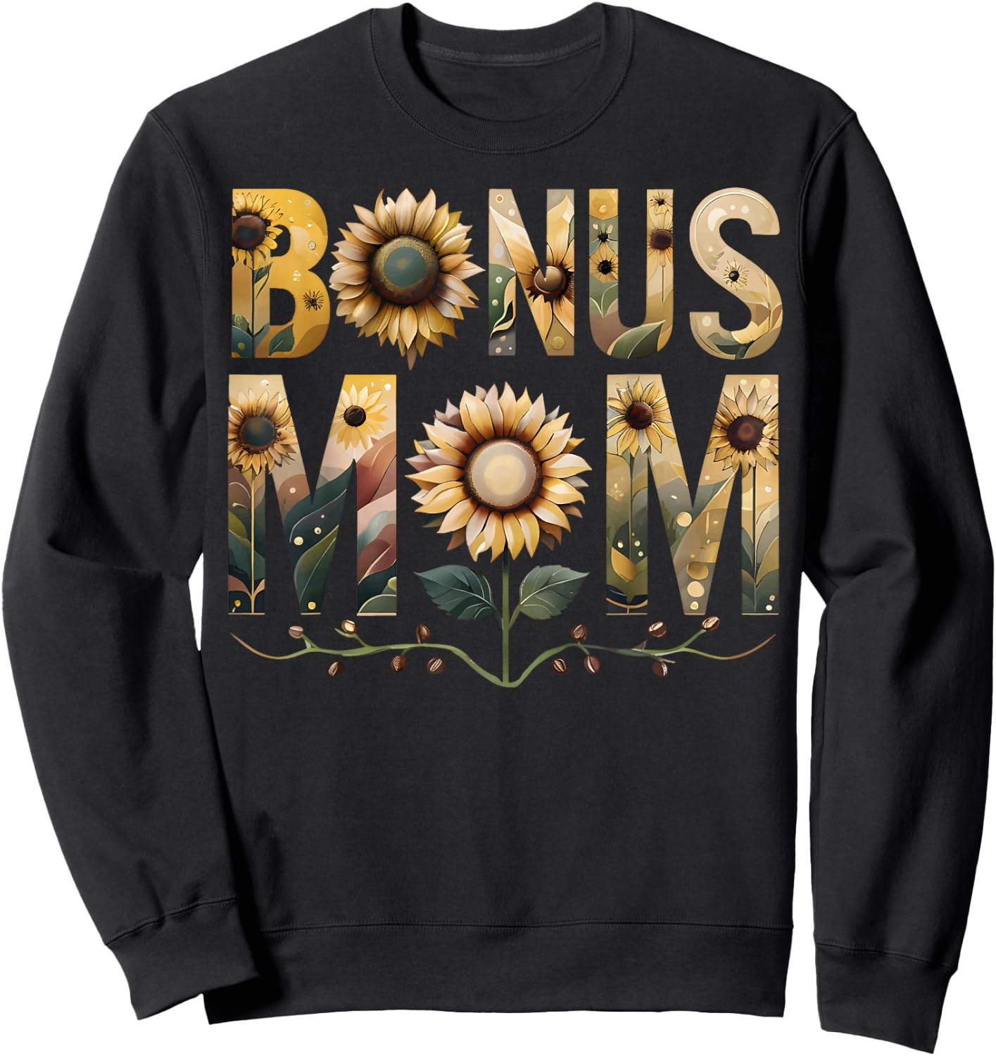 Bonus Mom Sunflower Best Stepmom Unique Stepmother Ideas Sweatshirt - Sweatshirt | Black