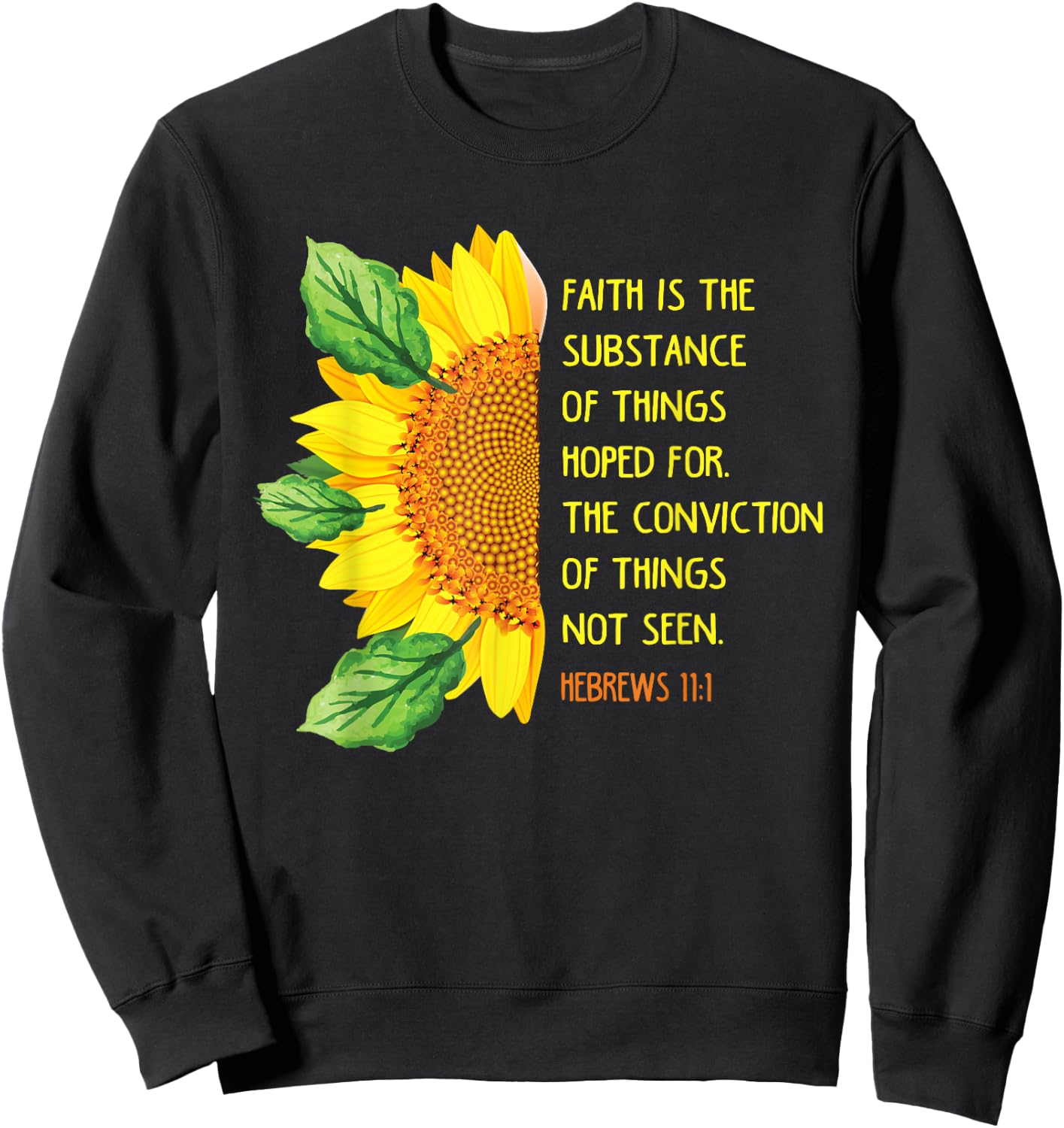Hebrews 11:1 Christian Bible Verse Religious Sweatshirt - Sweatshirt | Black