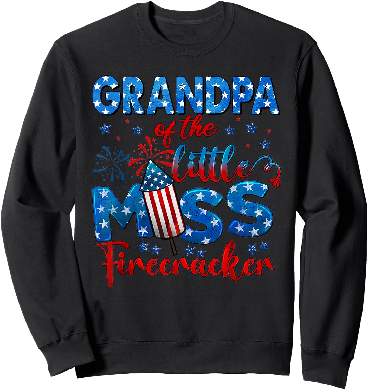 Grandpa of The Little Miss Firecracker 4th of July Birthday Sweatshirt - Sweatshirt | Black