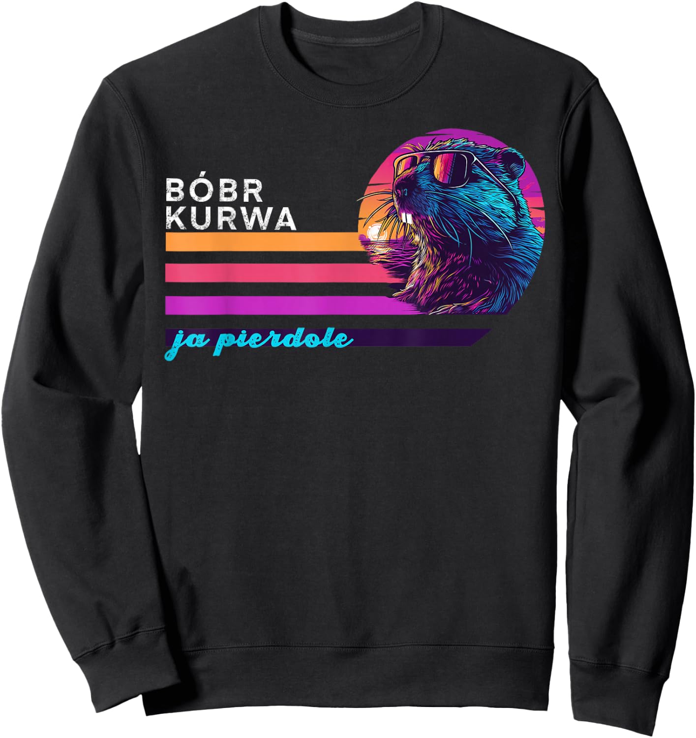 Funny Polish Beaver Meme Bóbr Bober Kurwa Ja Pierdole Sweatshirt - Sweatshirt | Black