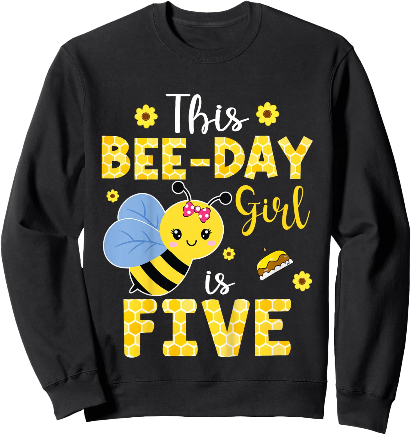 This Bee-Day Girl Is Five 5 Years Old 5th Birthday Kids Sweatshirt - Sweatshirt | Black