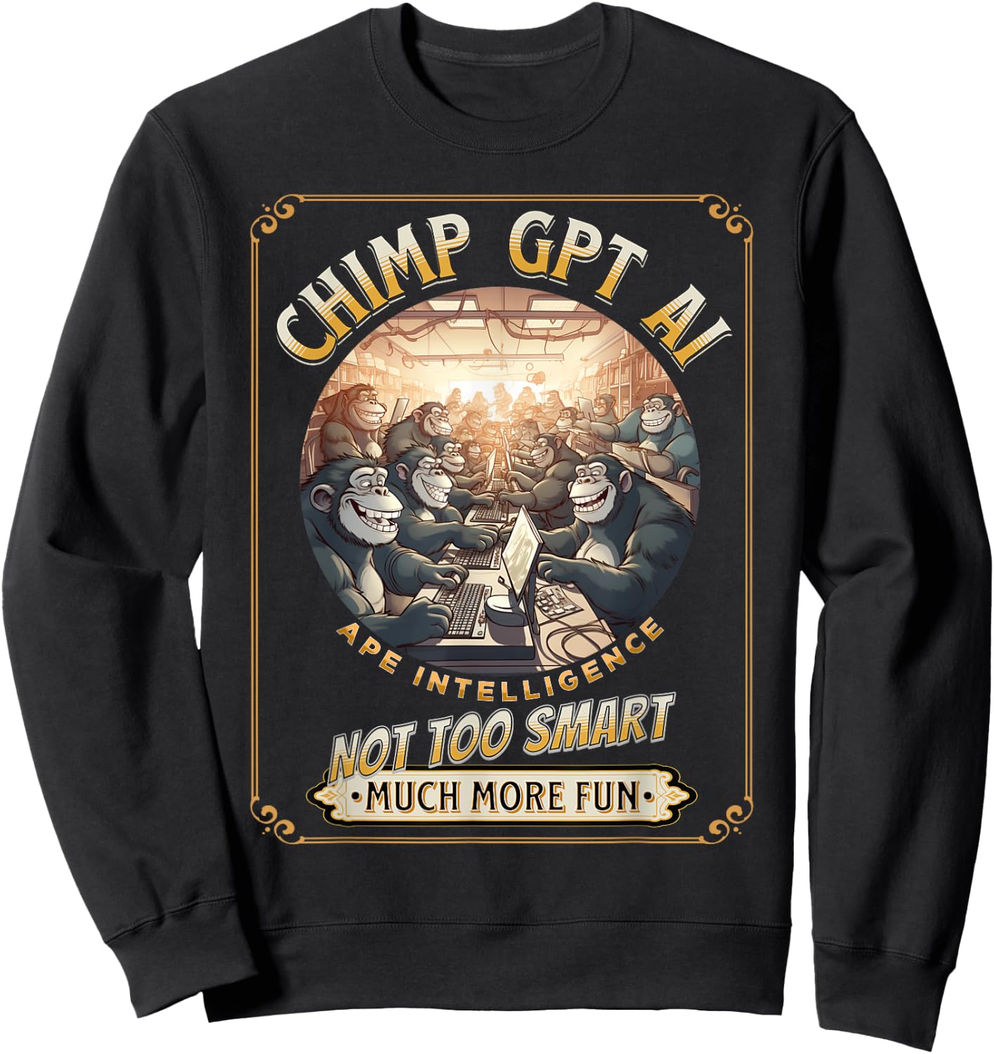 Chimp GPT AI Funny Chimpanzee Ape Intelligence pun Sweatshirt - Sweatshirt | Black