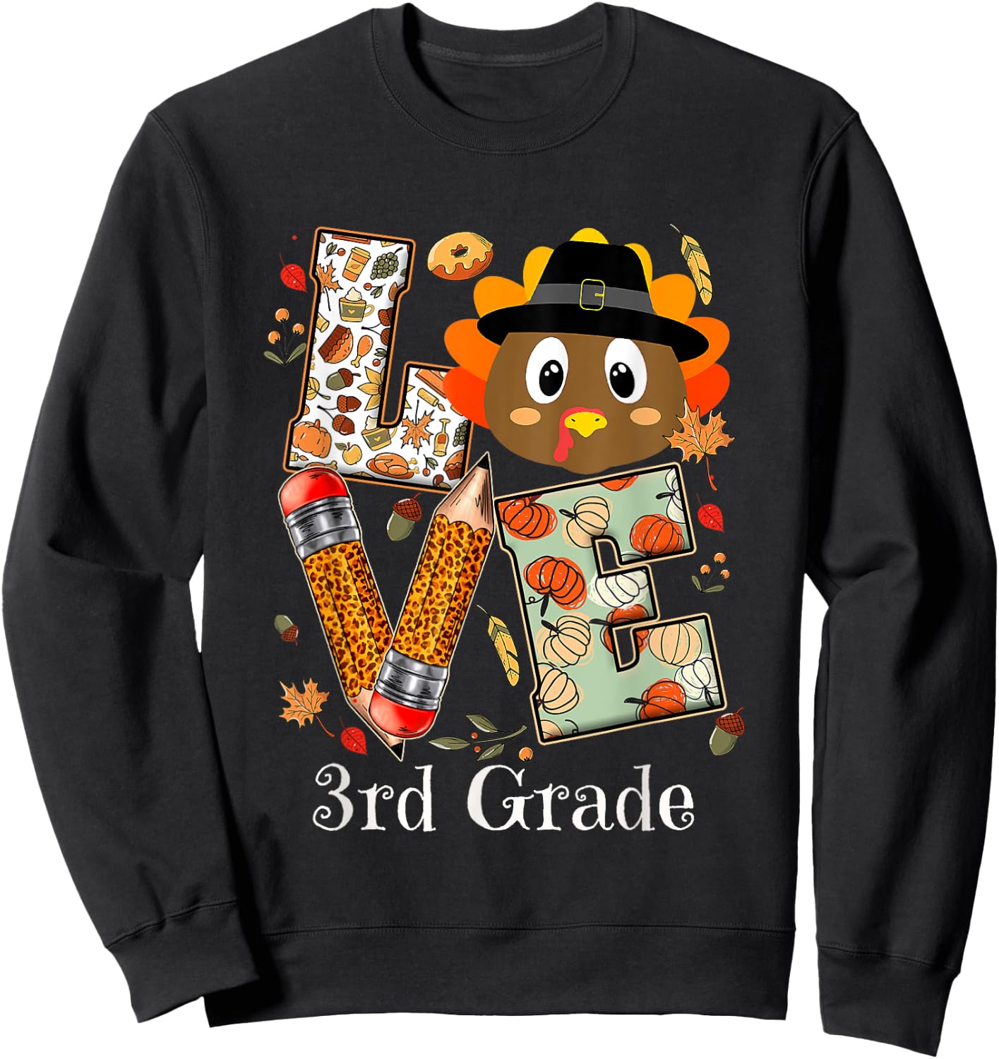 Love 3rd Grade Happy Fall Thanksgiving Women Teacher Sweatshirt - Sweatshirt | Black