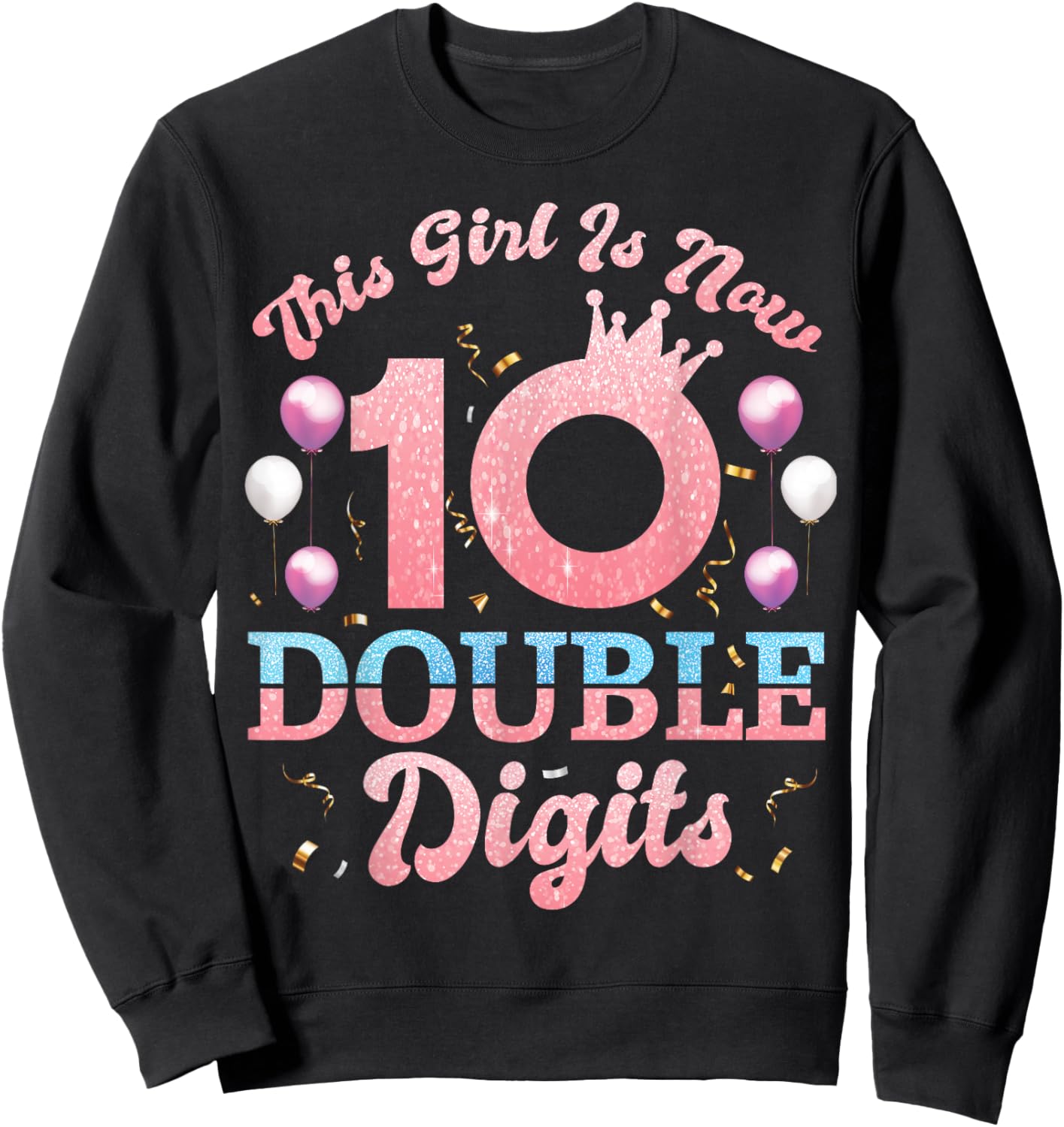In My Double Digits Era Retro 10 Year Old 10th Birthday Girl Sweatshirt - Sweatshirt | Black