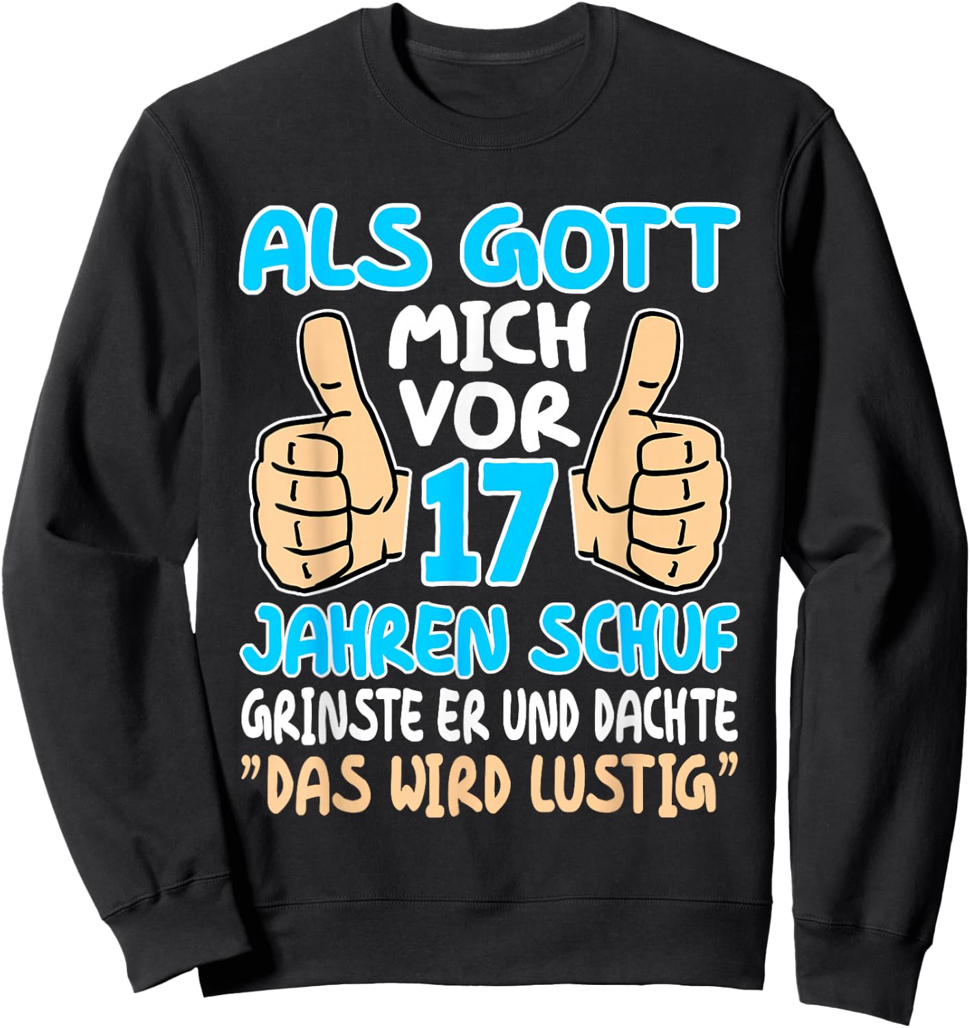17th Birthday 17 Years Boy Girl Teenager 17 Years Old , black, s Sweatshirt - Sweatshirt | Black