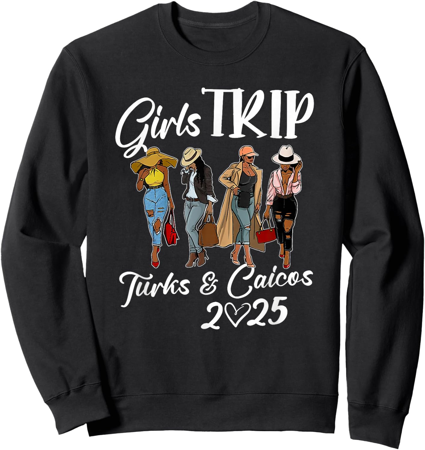 Turks & Caicos Girls Trip 2025 Birthday Squad Women Vacation Sweatshirt - Sweatshirt | Black