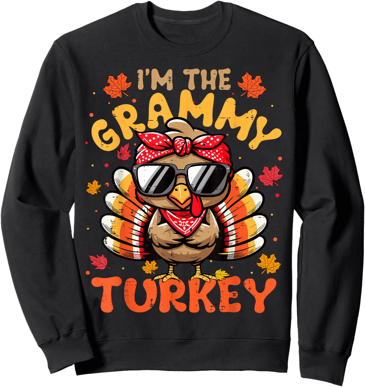 I'm the Grammy Turkey Matching 2024 Family Thanksgiving Sweatshirt - Sweatshirt | Black