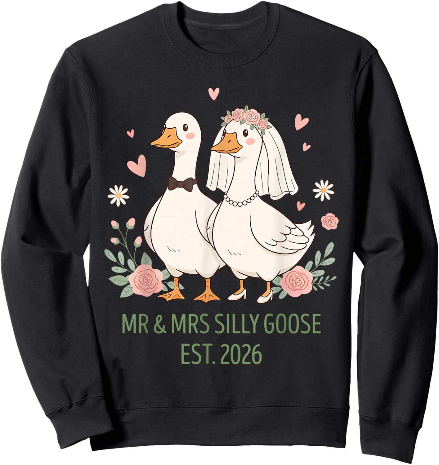 Mr and Mrs Silly Goose, Couple Matching Wedding Funny Meme Sweatshirt - Sweatshirt | Black