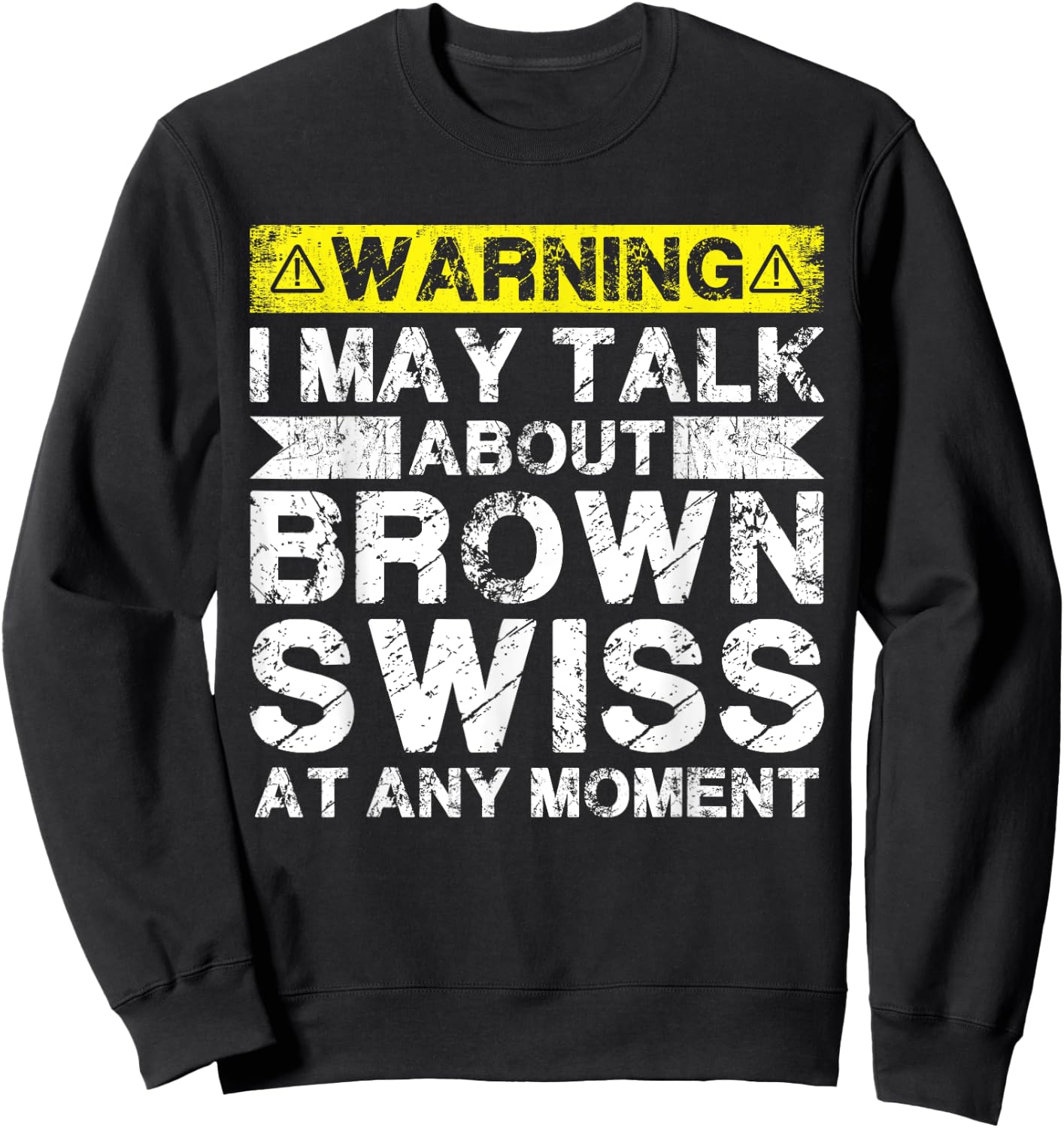 Talk About Cow Rancher - Cattle Farmer Breeder Brown Swiss Sweatshirt - Sweatshirt | Black