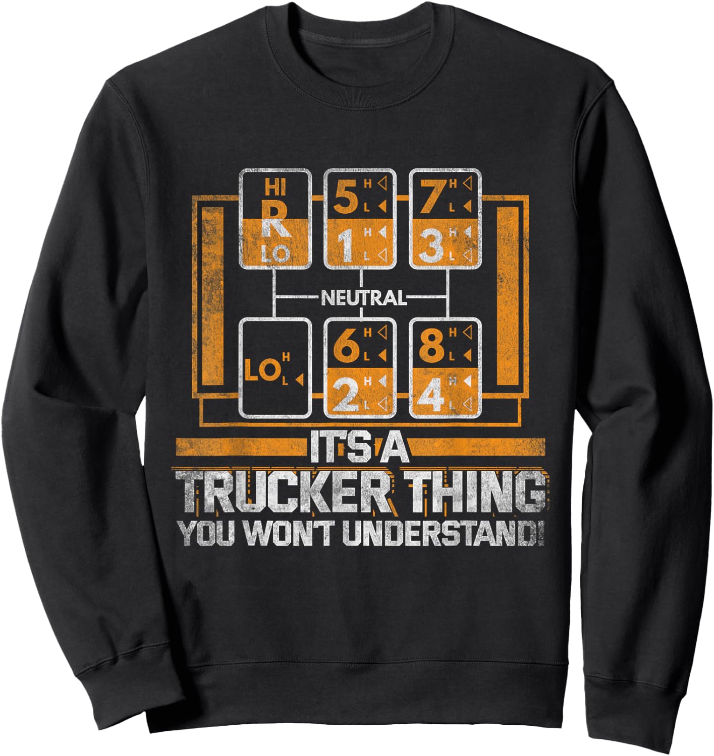 Gear Shift Funny Truck Driver Trucker Gift Sweatshirt - Sweatshirt | Black