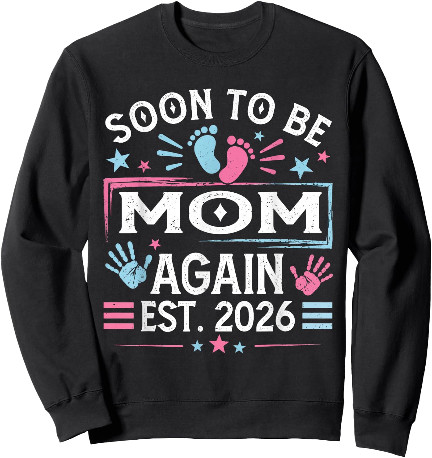 Soon to Be Mom Again Est 2026 Sweatshirt - Sweatshirt | Black