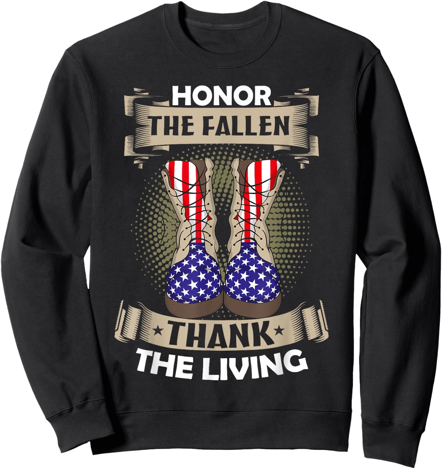 Honor The Fallen Thank The Living Memorial Day Veterans Sweatshirt - Sweatshirt | Black