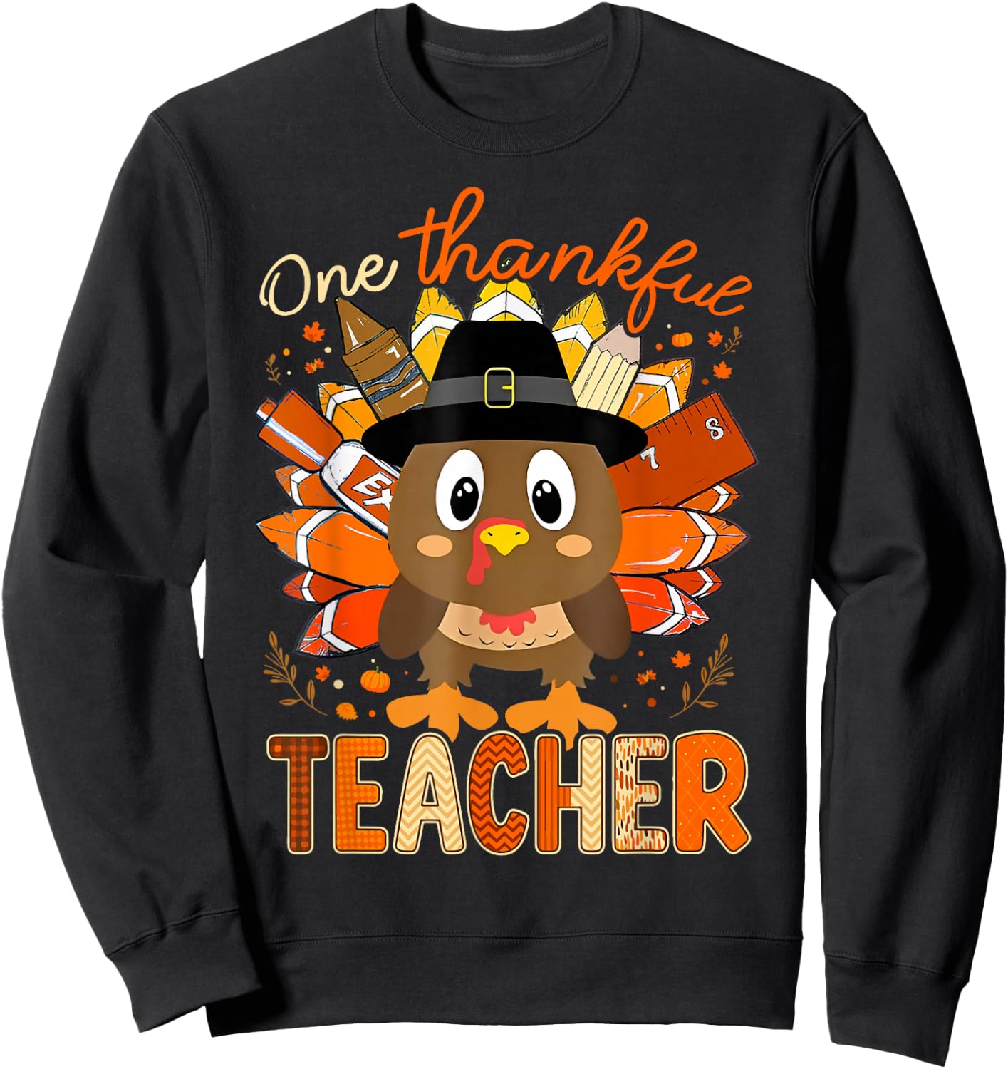 One Thankful Teacher Turkey Pencil Thanksgiving Teachers Sweatshirt - Sweatshirt | Black