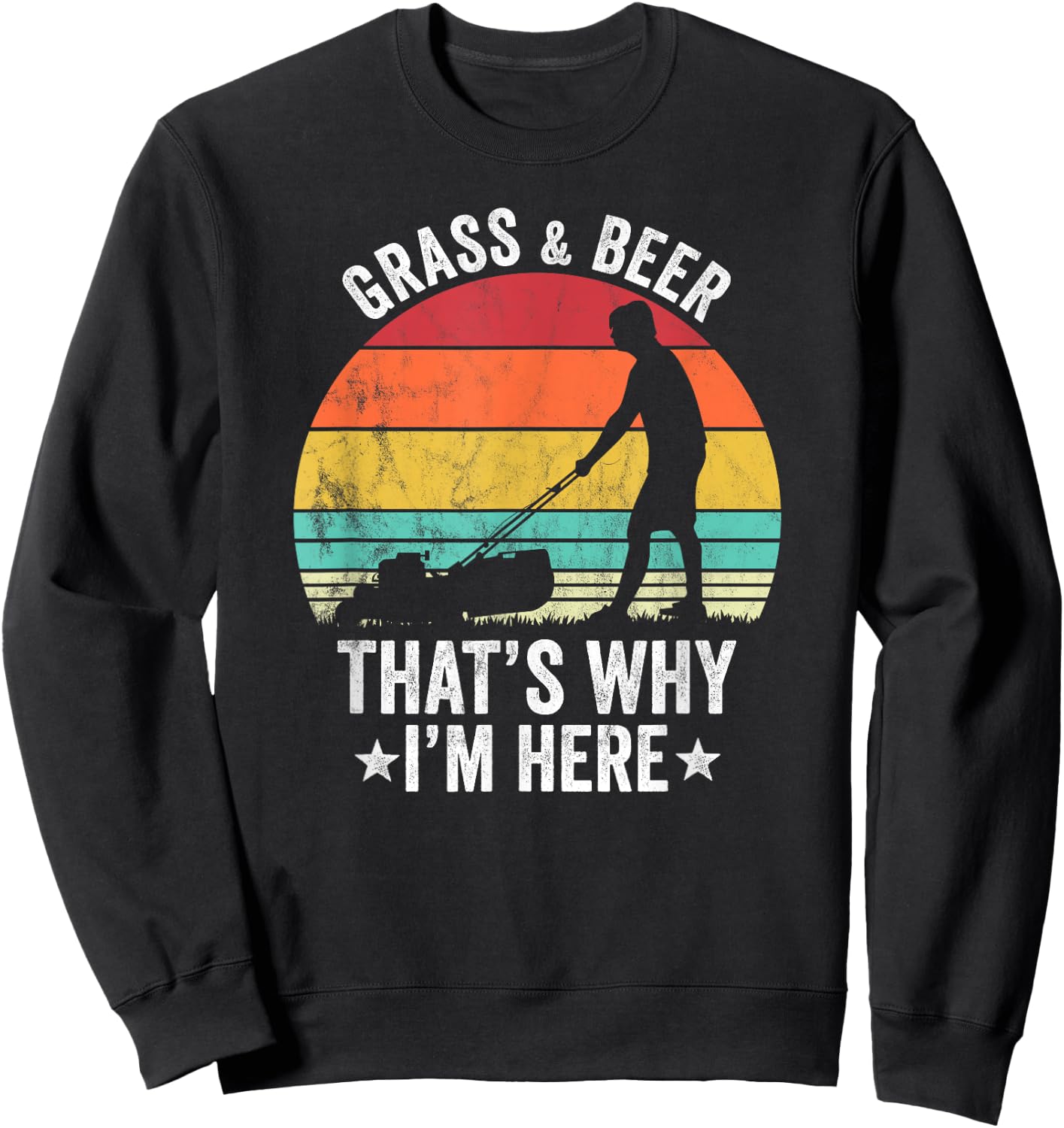Gardening funny lawncare grass mowing and beer Sweatshirt - Sweatshirt | Black