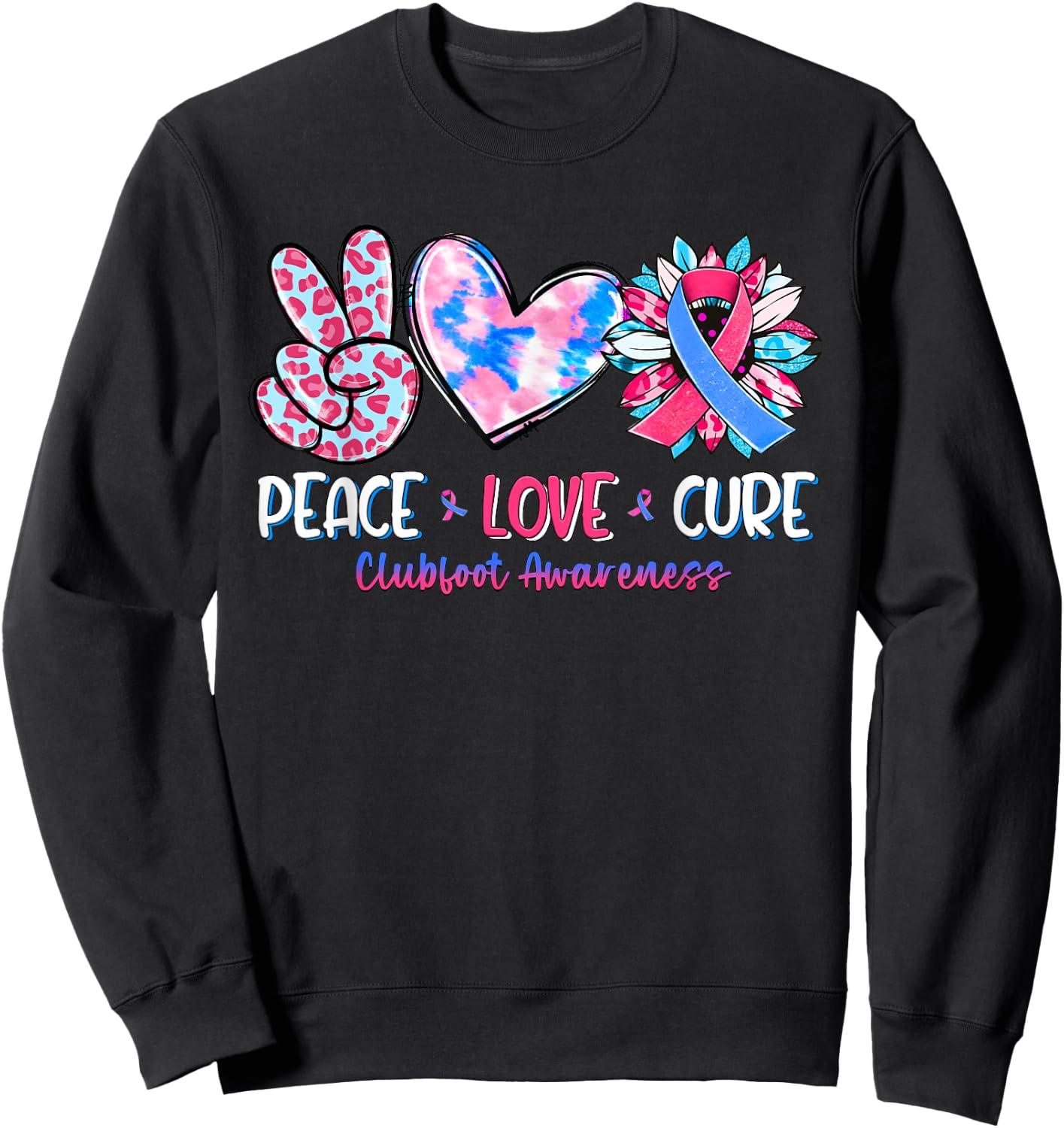 Peace Love Cure Sunflower Clubfoot Awareness Sweatshirt - Sweatshirt | Black
