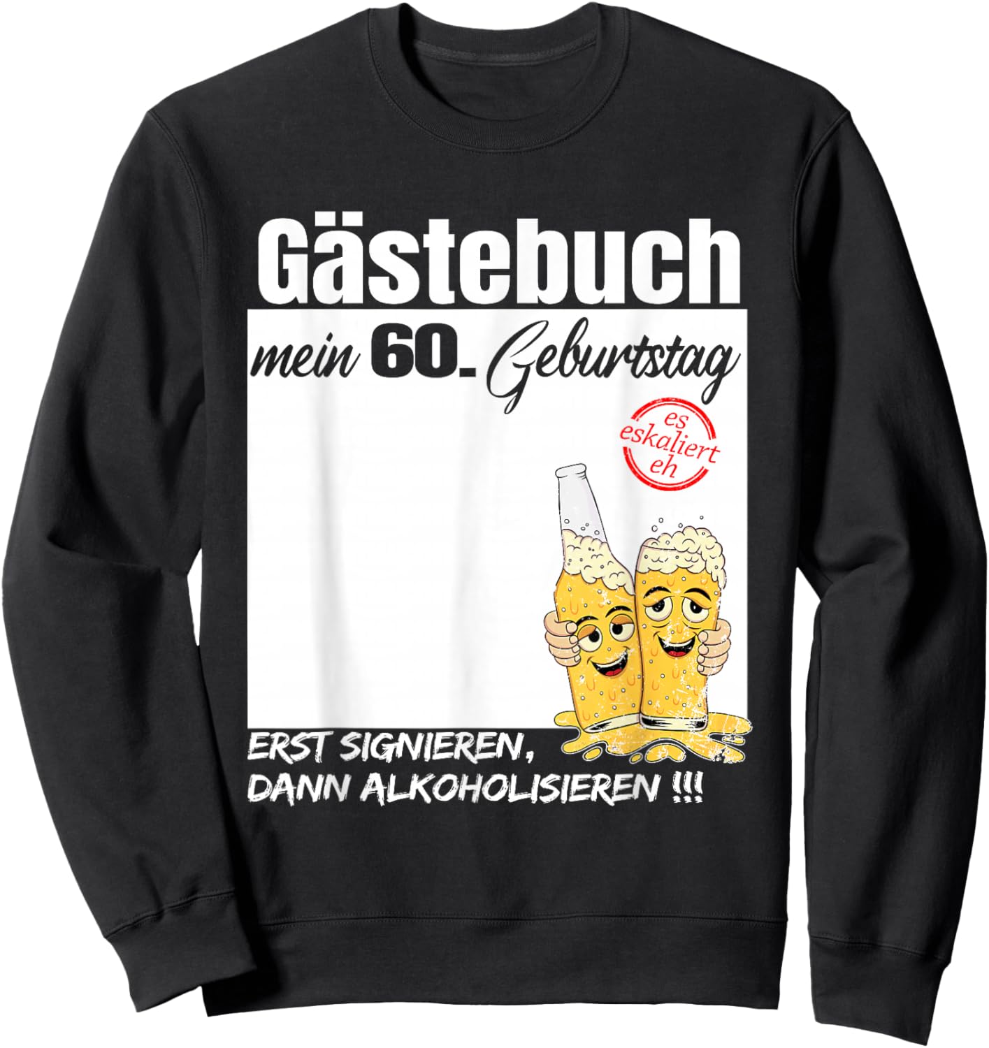 Guest Book 60th Birthday Man Woman Funny 60th Birthday Decoration , black Sweatshirt - Sweatshirt | Black