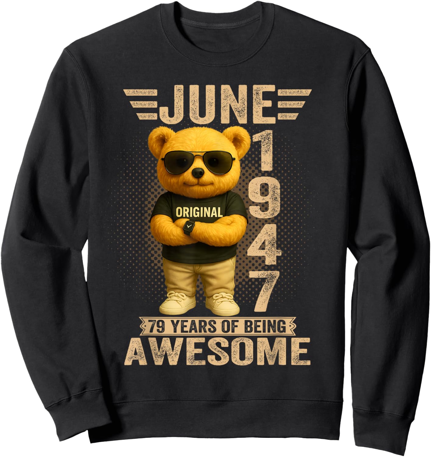 Ours en Peluche 79 Ans en Juin 1947 pour Homme et Femme Sweatshirt - Sweatshirt | Black