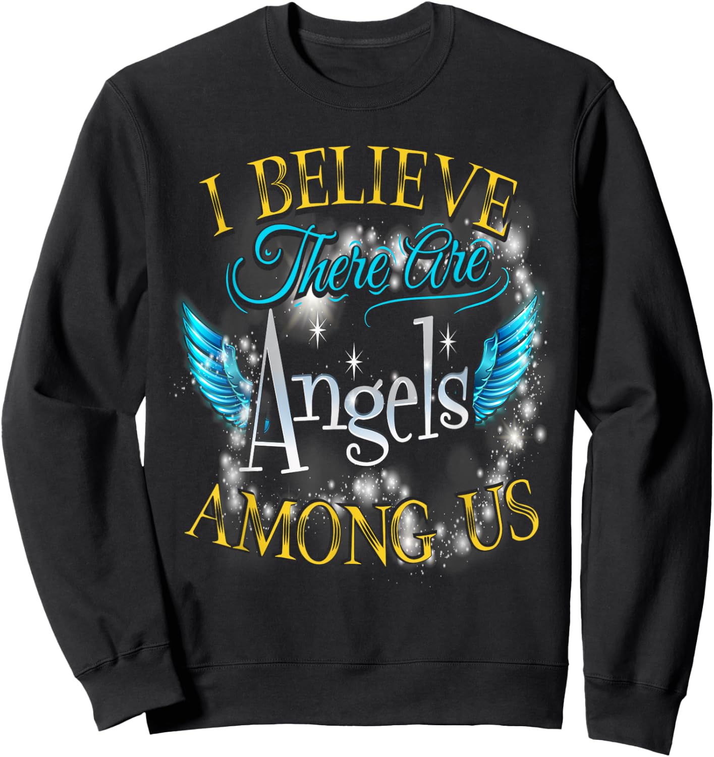 I Believe There Are Angels Among Us Butterfly Lover Sweatshirt - Sweatshirt | Black