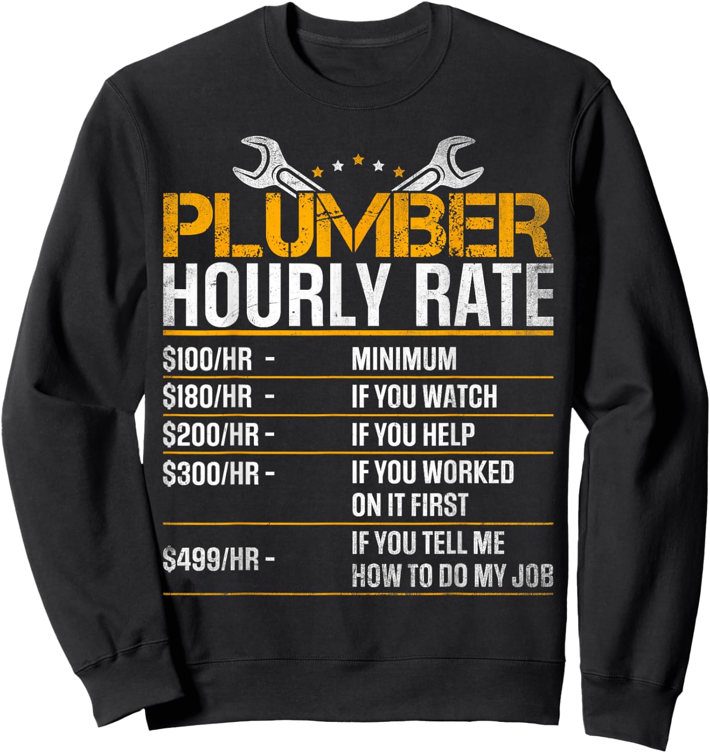 Plumber Hourly Rate Funny Plumber Men Gag Gifts Sweatshirt - Sweatshirt | Black