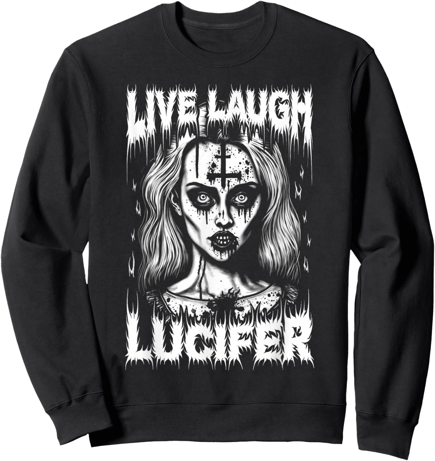 Live Laugh Lucifer Satanic Goth Woman In Demonic Makeup Sweatshirt - Sweatshirt | Black