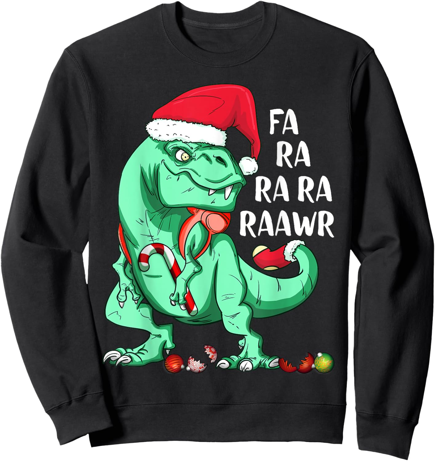 Fun Holiday T-Rex Dinosaur in Santa Hat FA RA RAWR Christmas Sweatshirt - Sweatshirt | Black