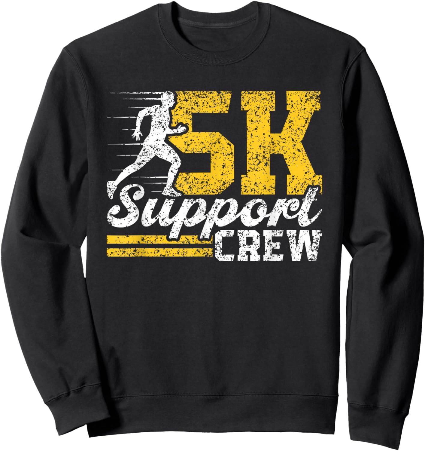 5K Support Crew Run Runner Running Race 5K Sweatshirt - Sweatshirt | Black