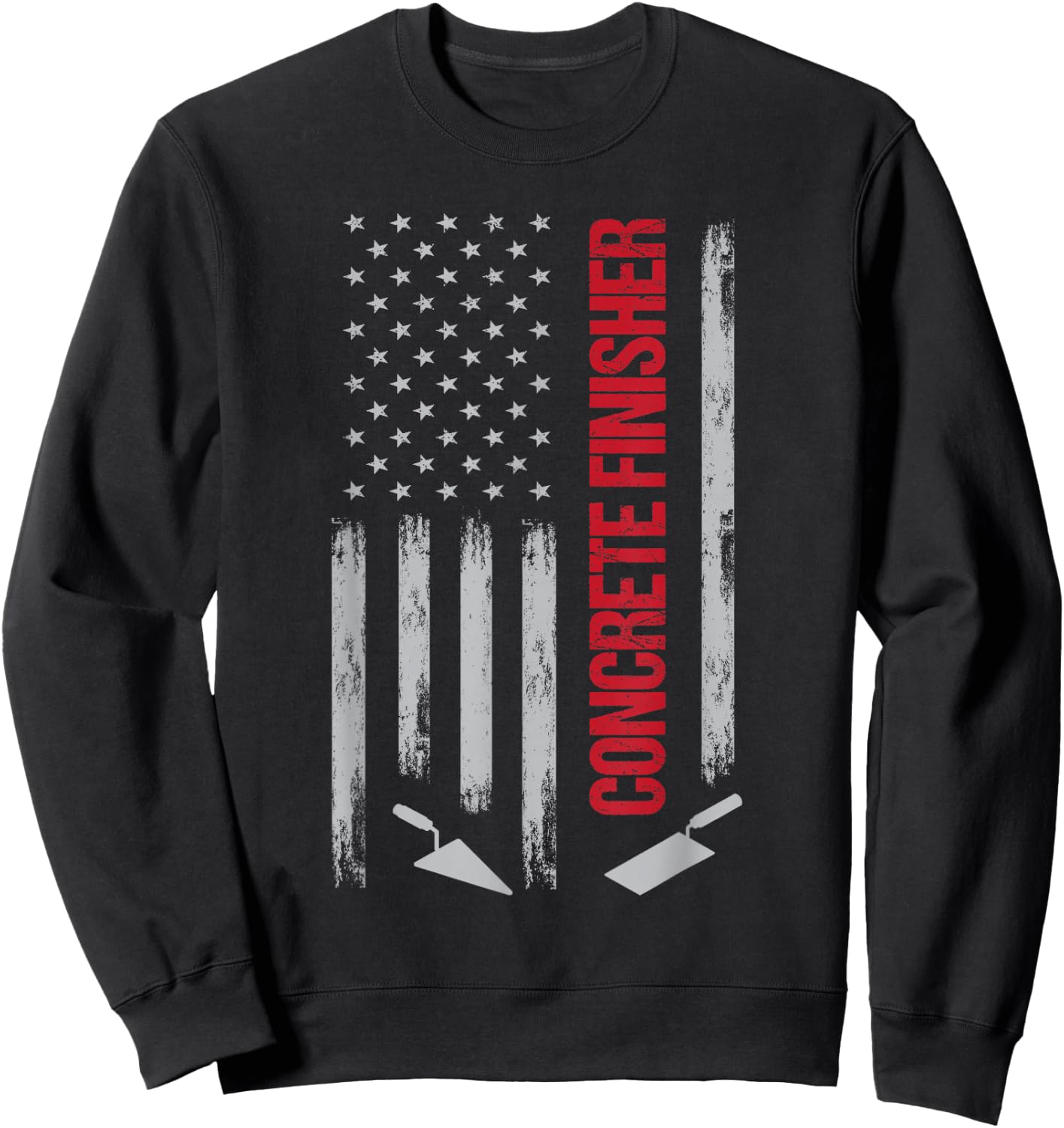 Patriotic Concrete Finisher - American Flag USA Flag Sweatshirt - Sweatshirt | Black