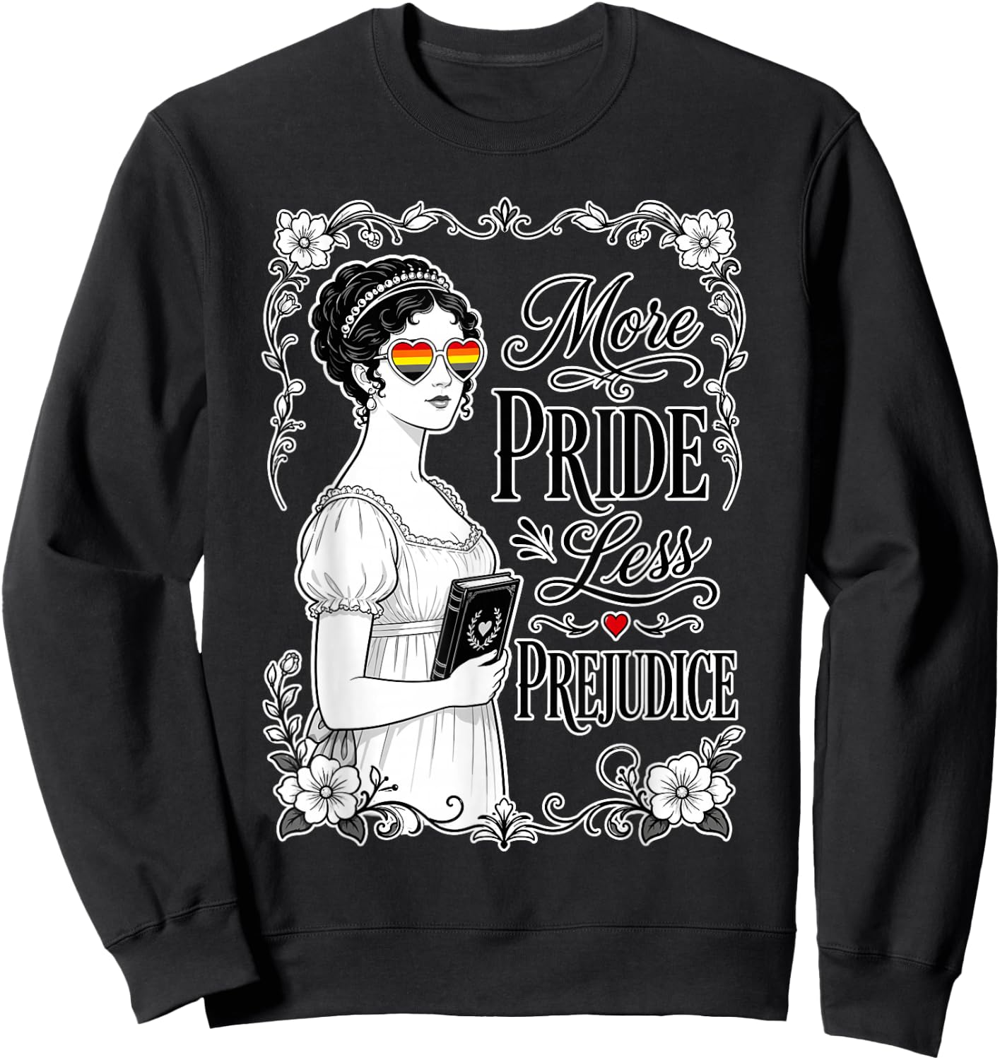 More Pride Less Prejudice Sweatshirt - Sweatshirt | Black