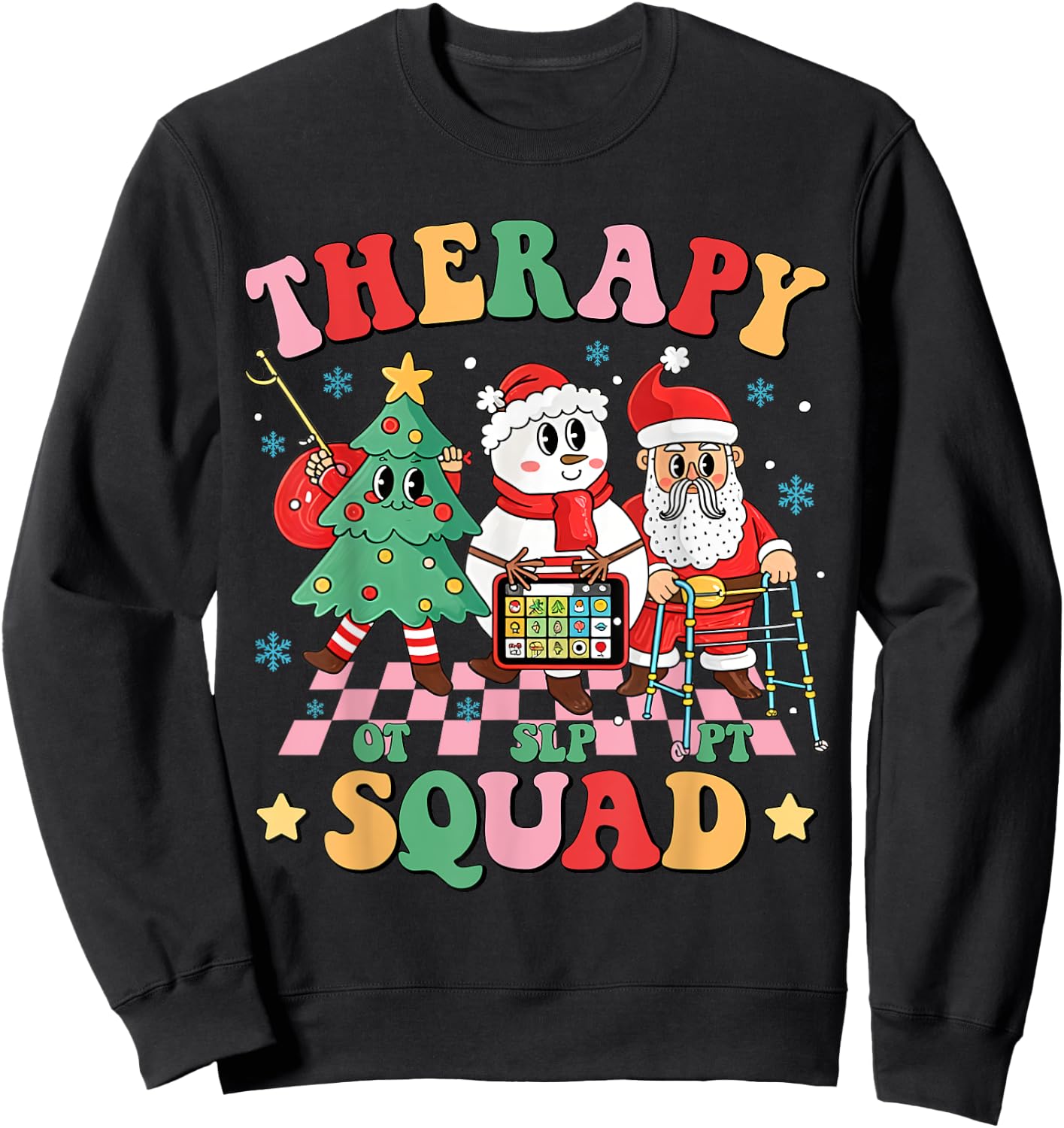 Therapy Squad SLP OT PT Christmas Retro Rehab Team Xmas Crew Sweatshirt - Sweatshirt | Black