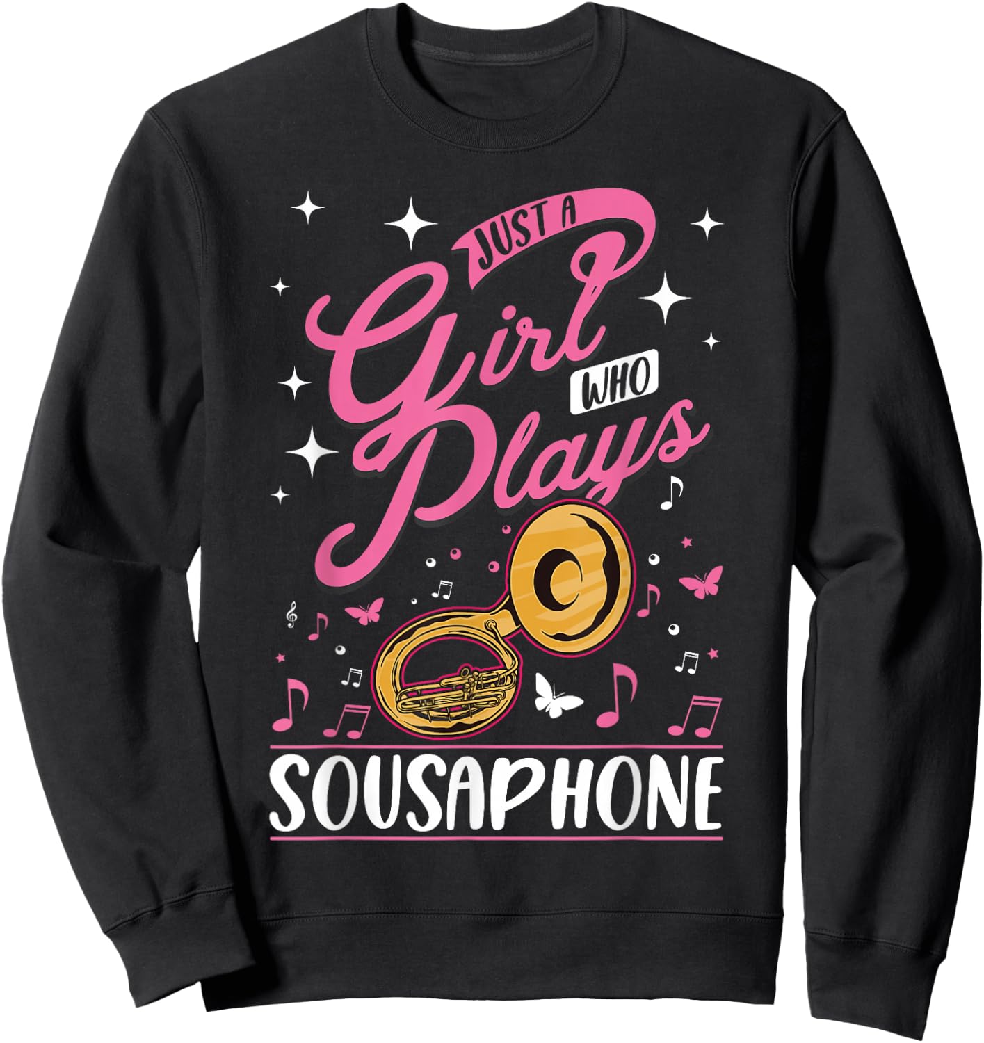 Sousaphone Girl Sousaphone Player Sousaphonist Sweatshirt - Sweatshirt | Black