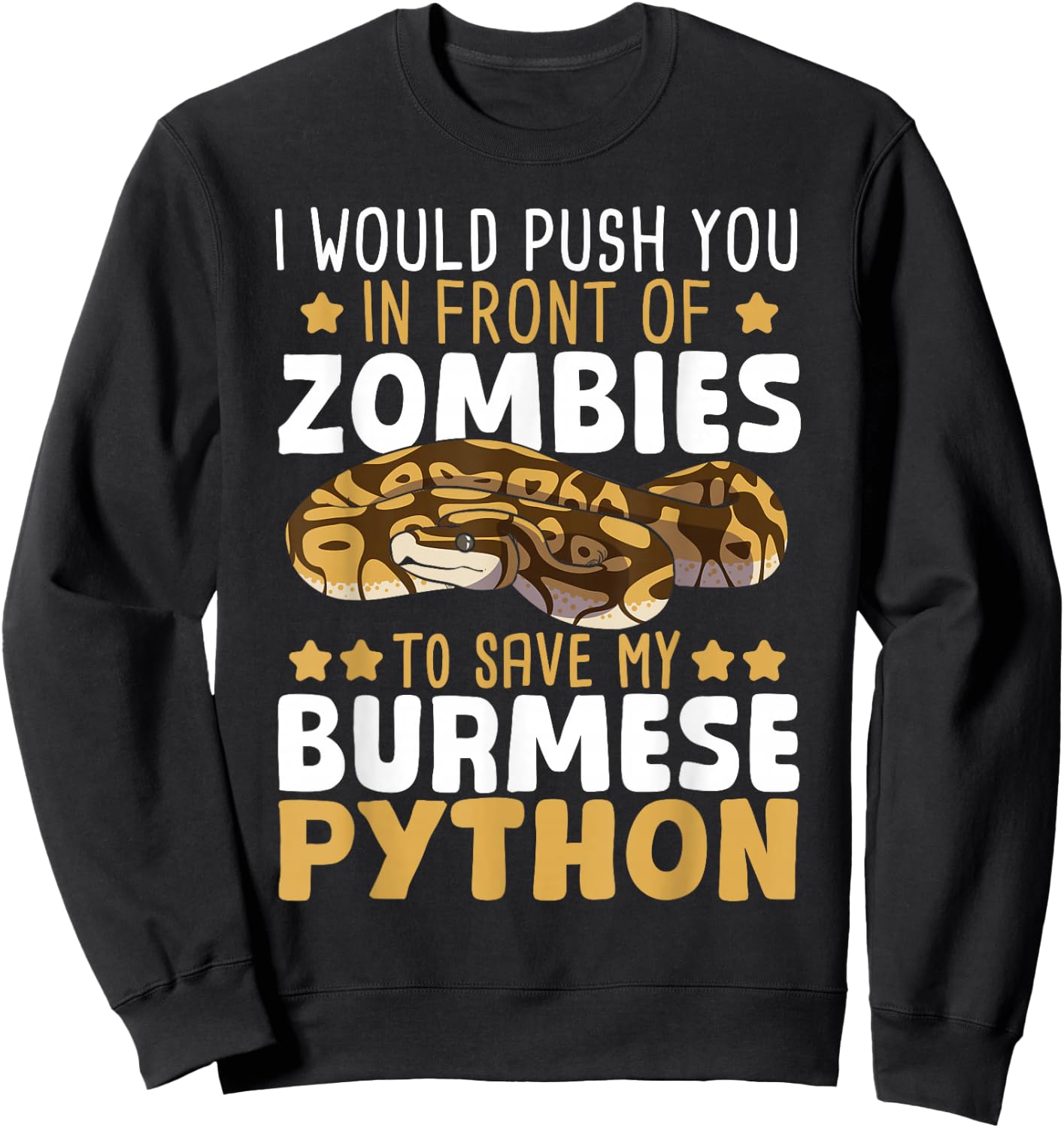 Burmese Python Lover Python Mom Snake Dad Reptile Python Sweatshirt - Sweatshirt | Black