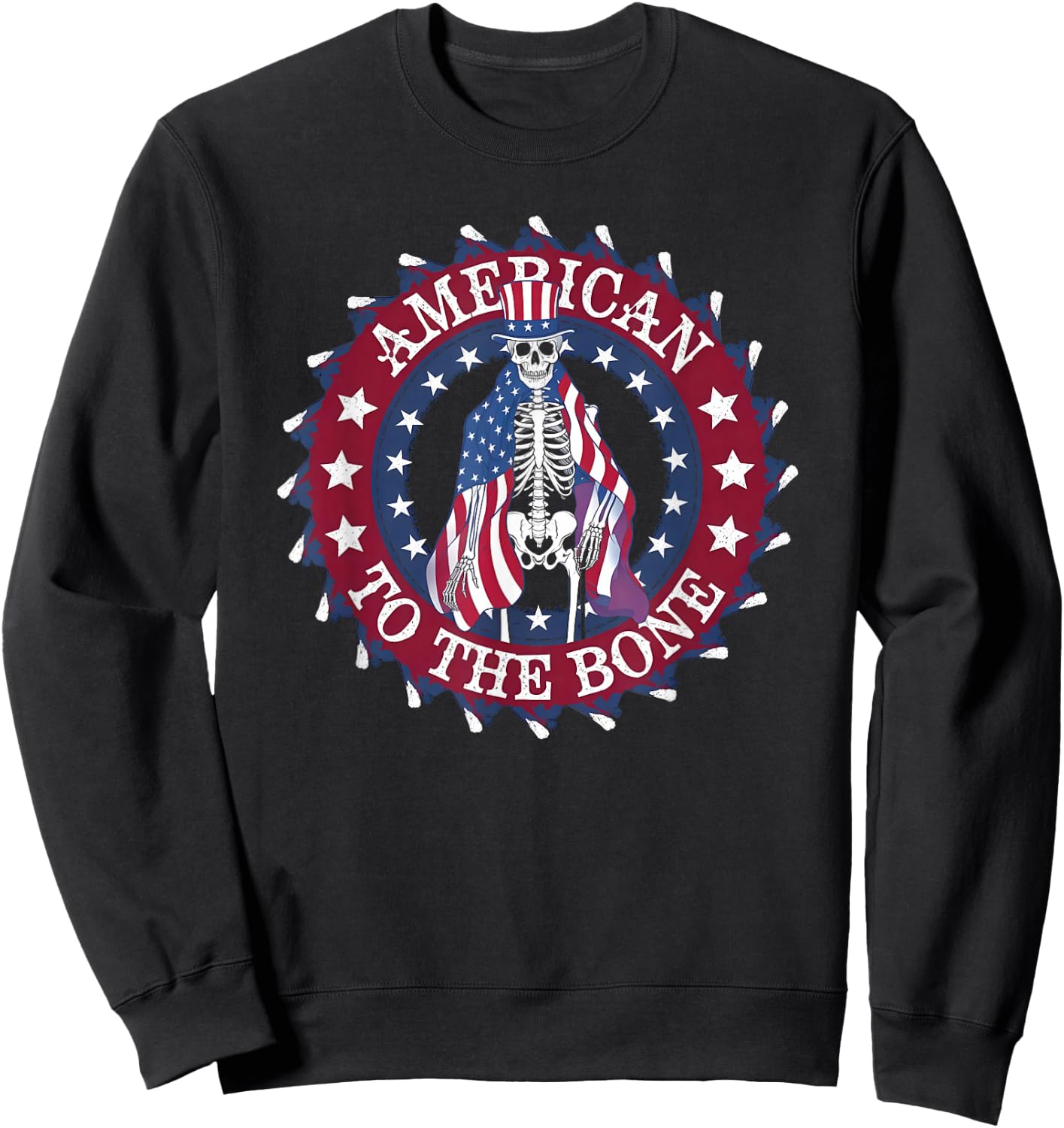 American To The Bone Patriotic Skeleton Sweatshirt - Sweatshirt | Black