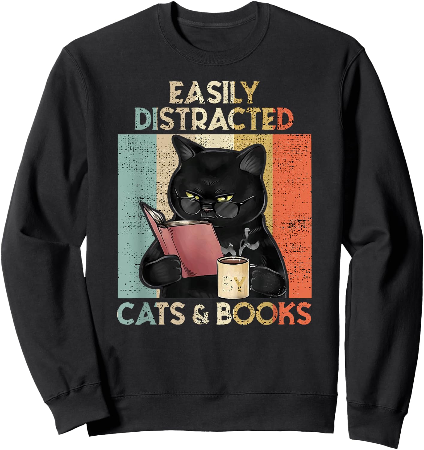 Easily Distracted by Cats And Books for Cat Lovers Women Girls Kids Sweatshirt - Sweatshirt | Black