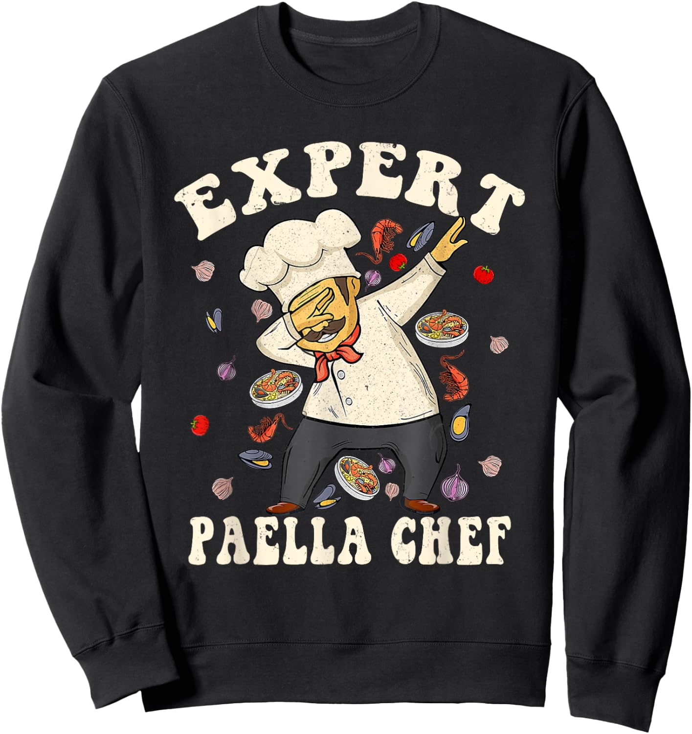 Expert Paella Chef Spanish Paella Lovers Funny Dab Dance Sweatshirt - Sweatshirt | Black