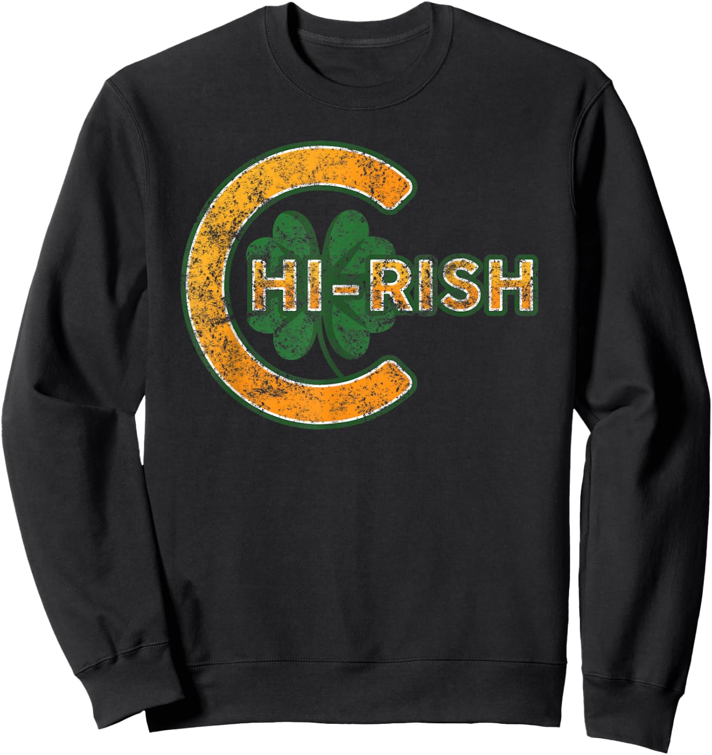 Chirish Chicago Irish Gifts Saint Patricks Day Sweatshirt - Sweatshirt | Black