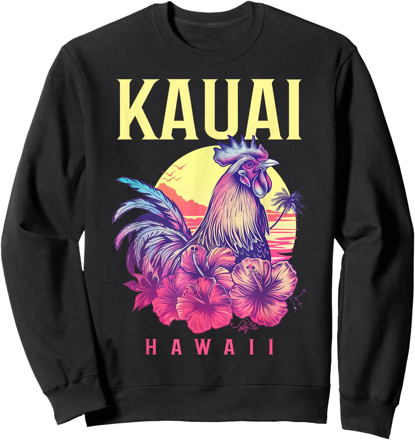 Kauai Hawaii Chicken Hawaiian Hibiscus Flowers Vintage Sweatshirt - Sweatshirt | Black