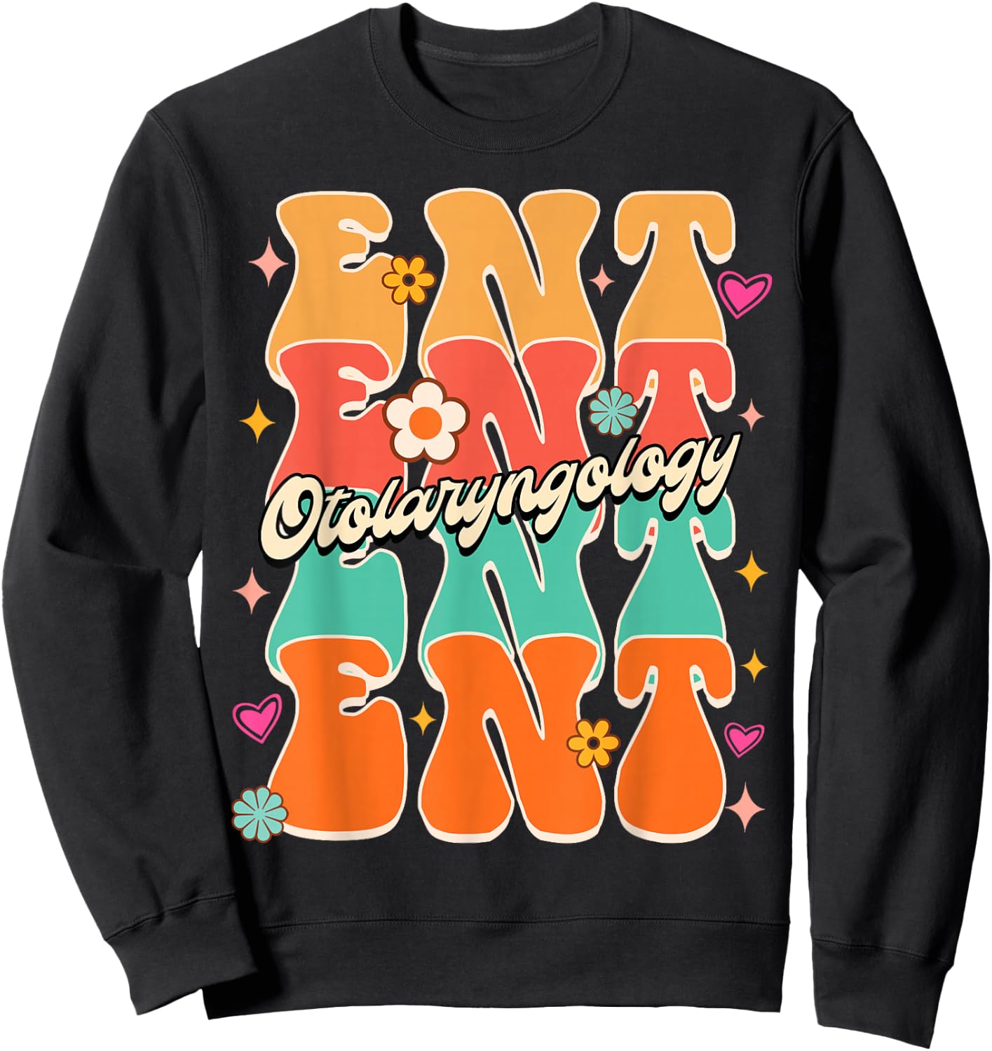 Otolaryngologist Otolaryngology Doctor ENT Ear Nose Throat Sweatshirt - Sweatshirt | Black