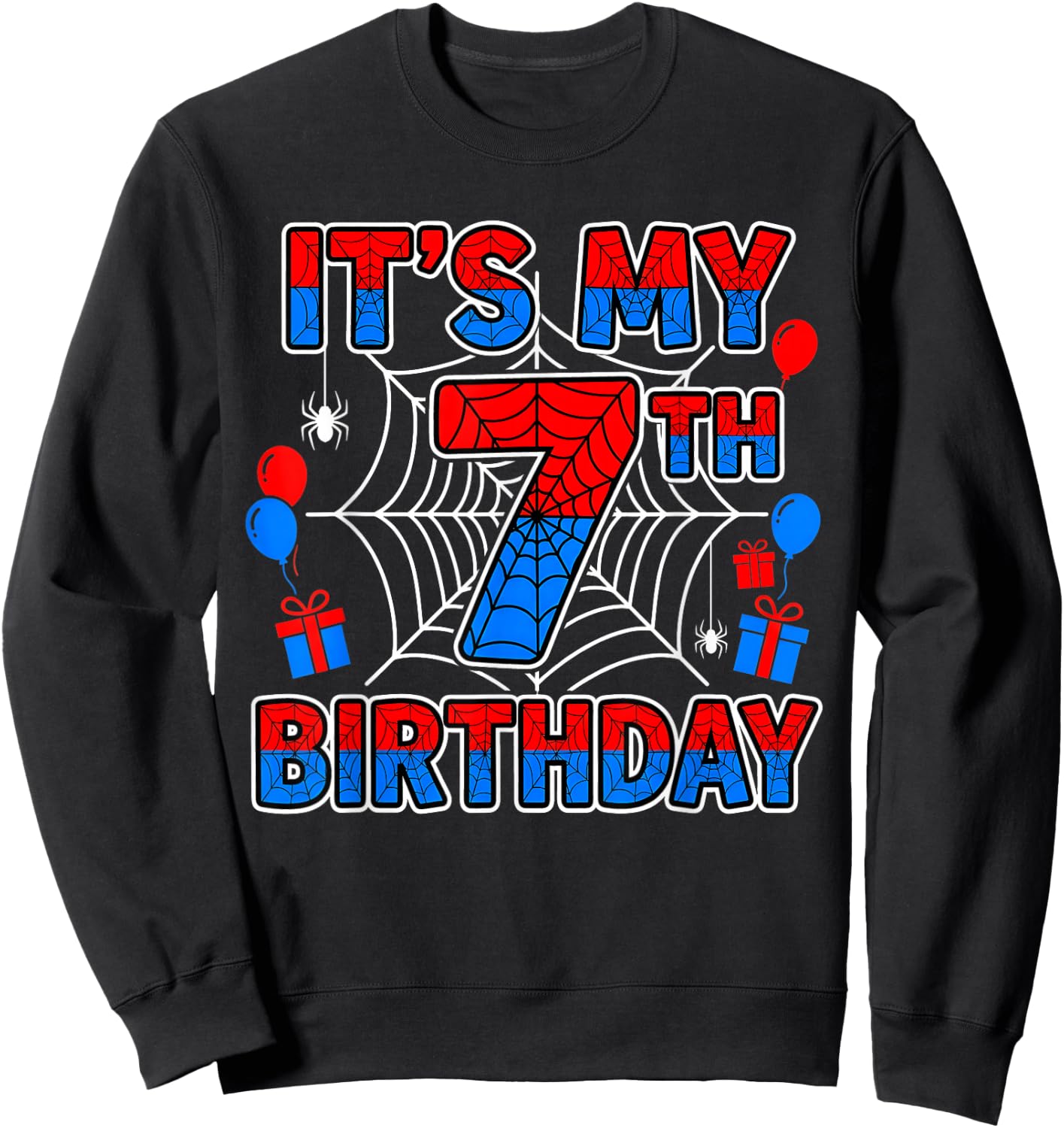 Its My 7th Birthday Boy 7 Year Old Spider Web Birthday Party Sweatshirt - Sweatshirt | Black
