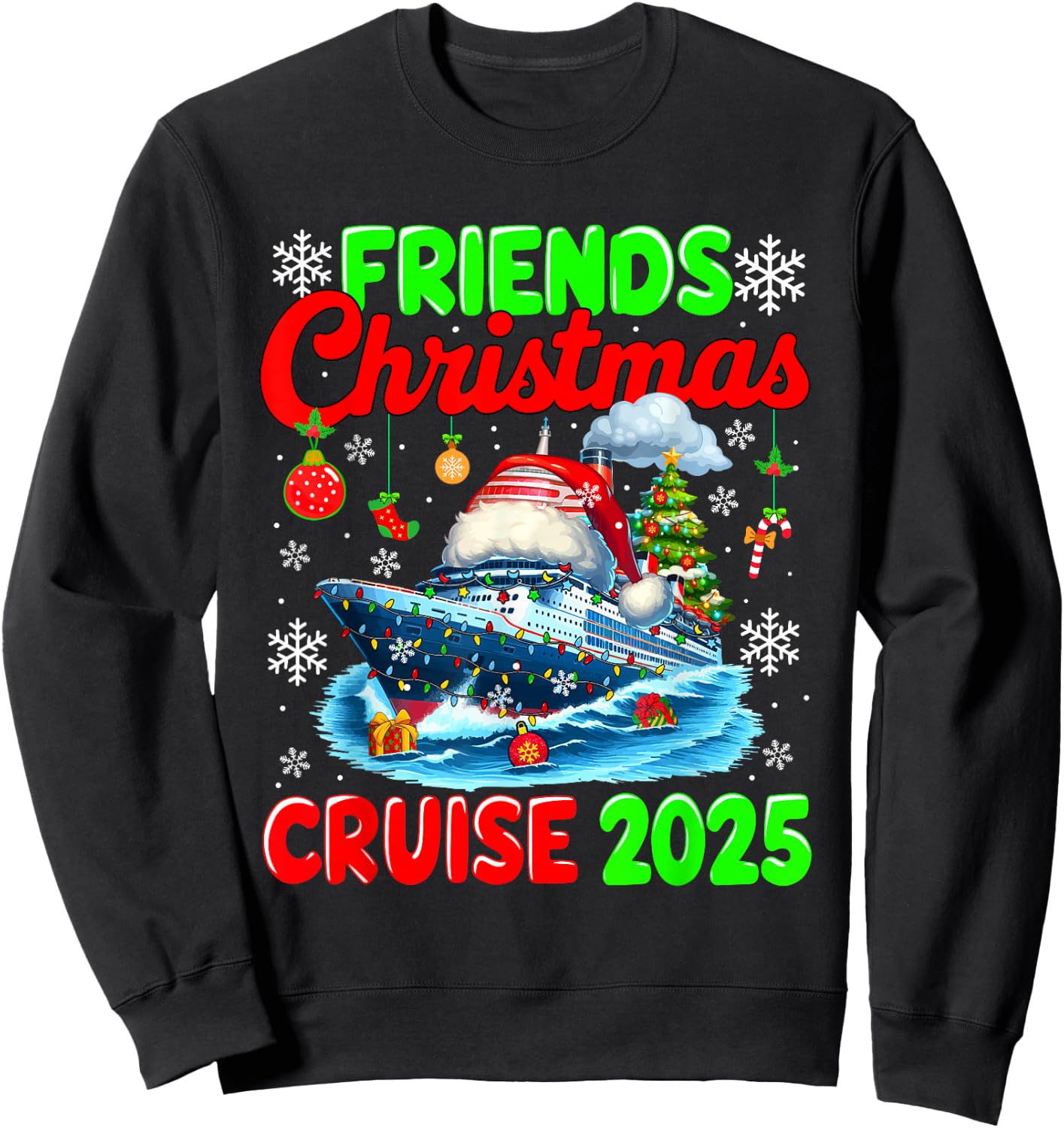 Friends Christmas Cruise 2025 Santa Cruise Ship Cruising Sweatshirt - Sweatshirt | Black