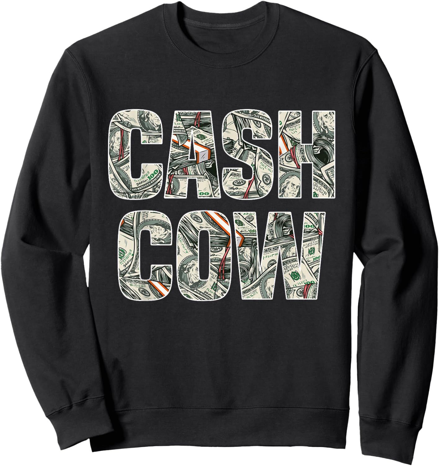 Cash Cow Funny Successful Business Money Sweatshirt - Sweatshirt | Black