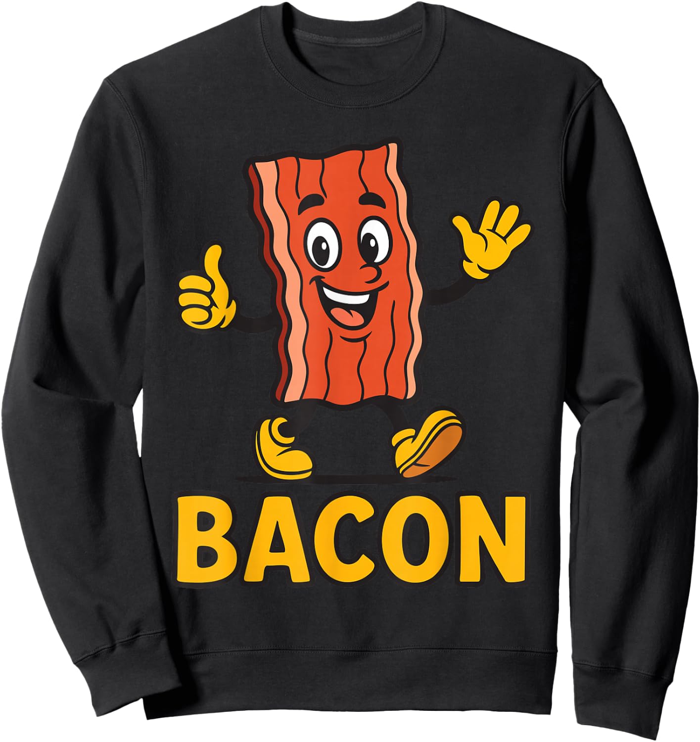 Funny Cute Bacon Mascot Breakfast Lover Morning Meal Sweatshirt - Sweatshirt | Black