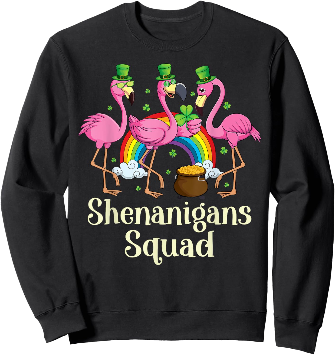 St Patrick's Day Shenanigan Squad Leprechaun Irish Flamingo Sweatshirt - Sweatshirt | Black