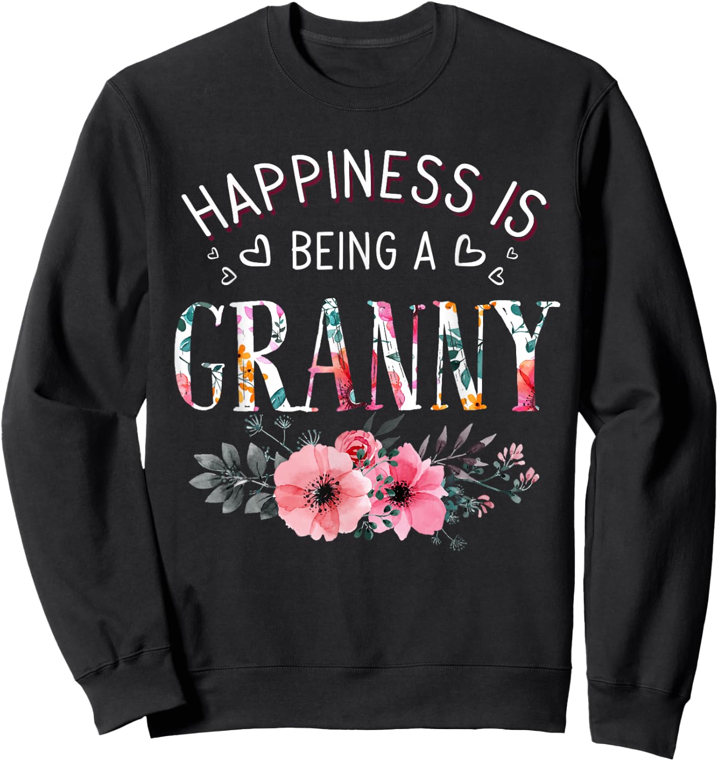 Happiness is being a Granny Announcement Mothers Day Sweatshirt - Sweatshirt | Black
