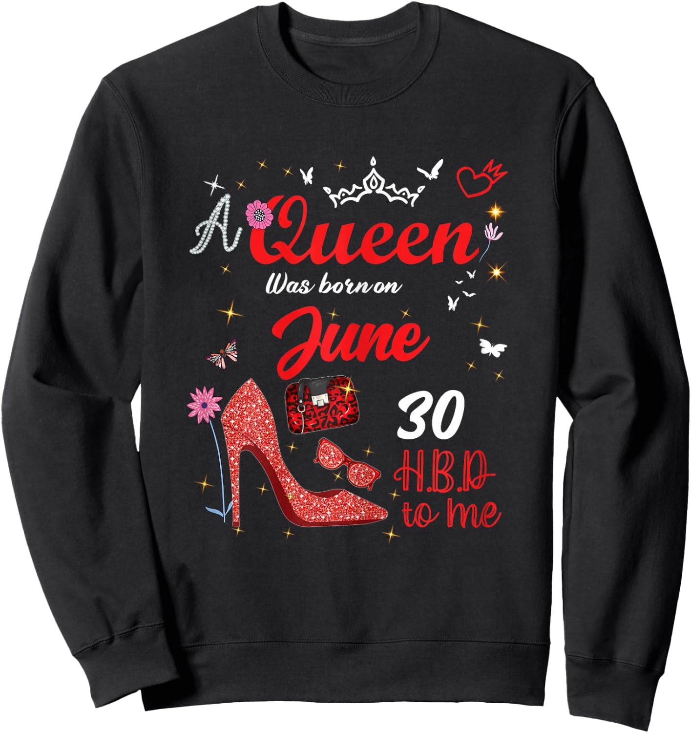 June 30 Birthday This Queen was Born on June 30th Sweatshirt - Sweatshirt | Black