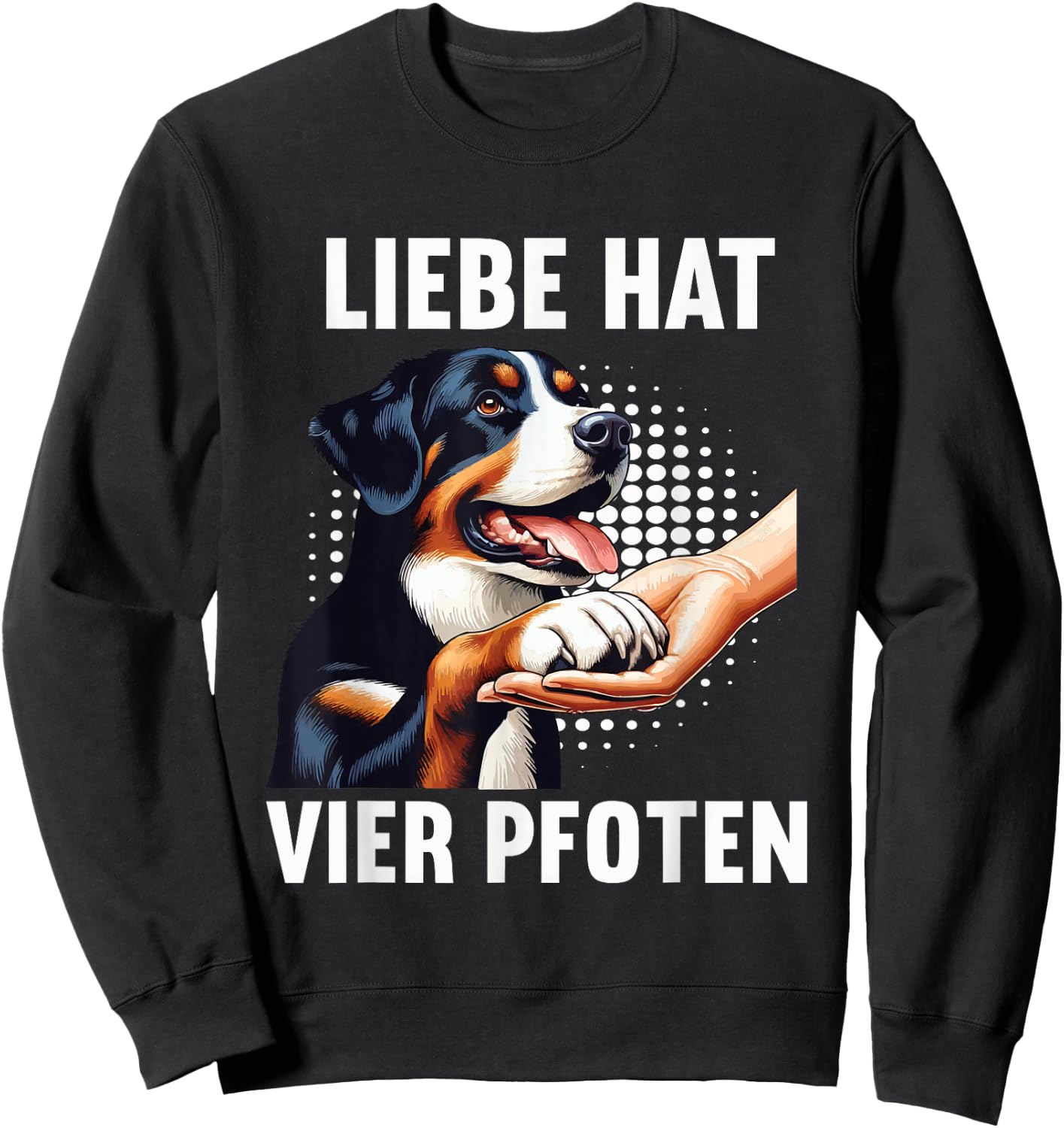 with German Text "Liebe hat Vier Pfoten" Appenzeller Mountain Dog, black Sweatshirt - Sweatshirt | Black