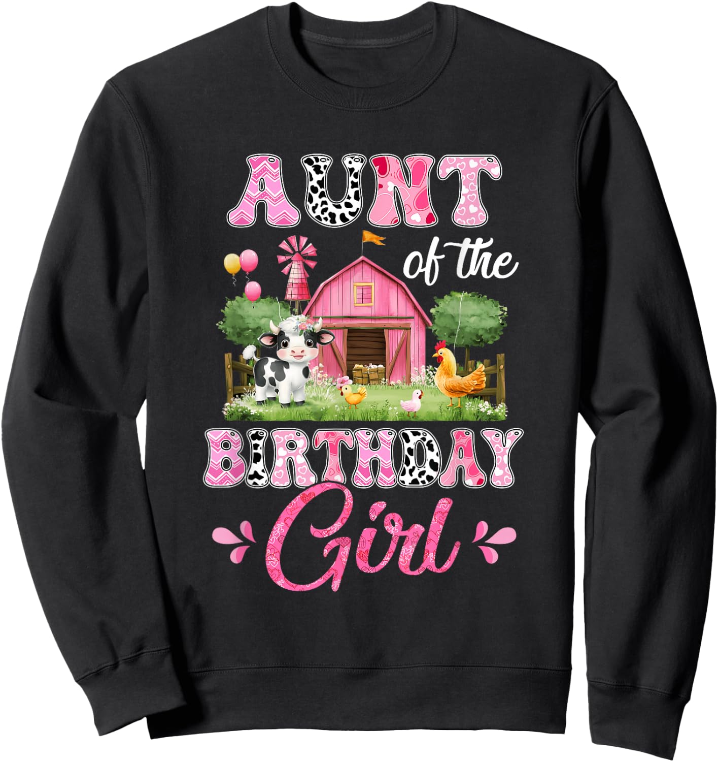 Aunt Of The Birthday Girl 1St Birthday Cow Farm Family Sweatshirt - Sweatshirt | Black