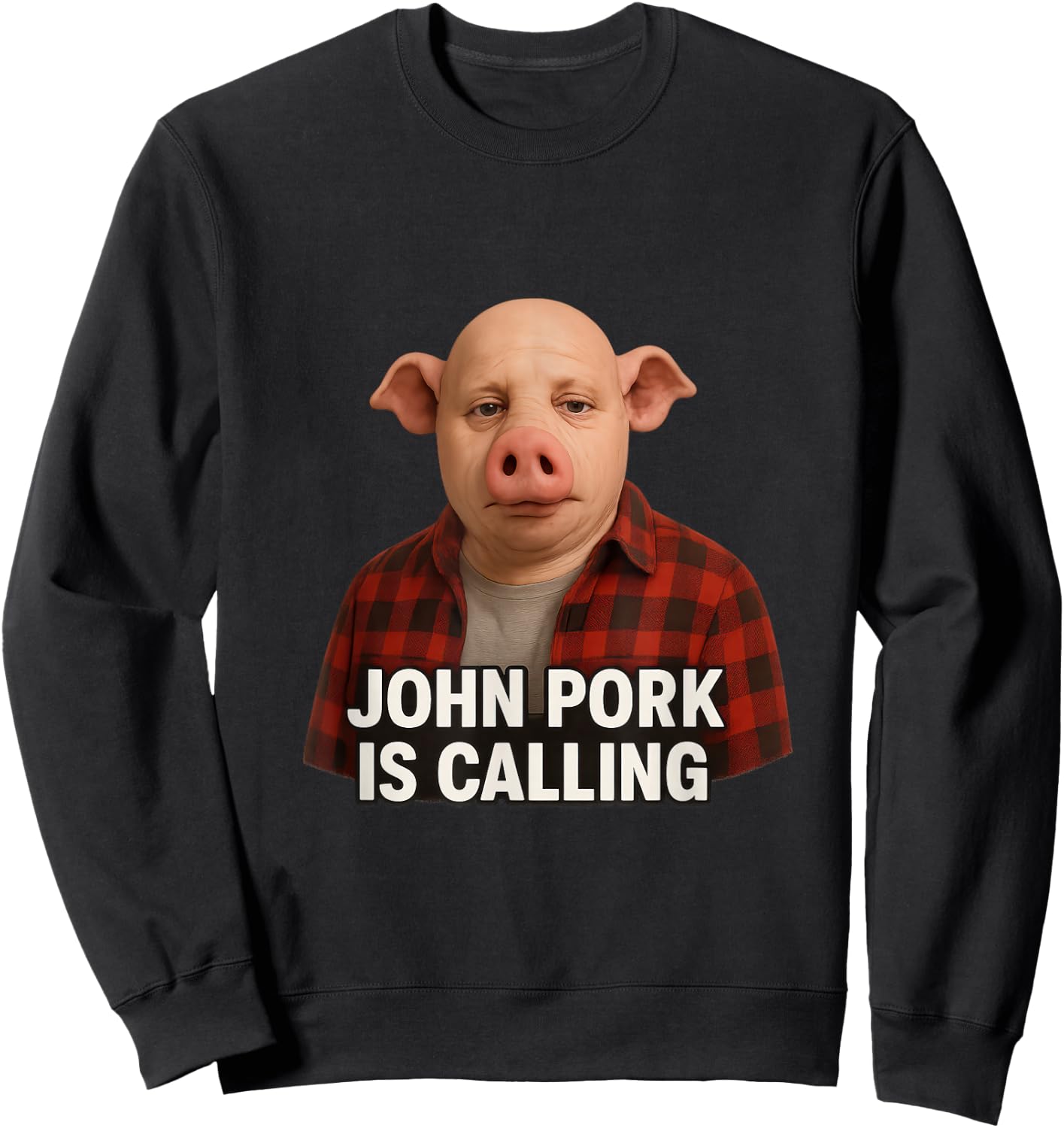 John Pork Is Calling Sweatshirt - Sweatshirt | Black