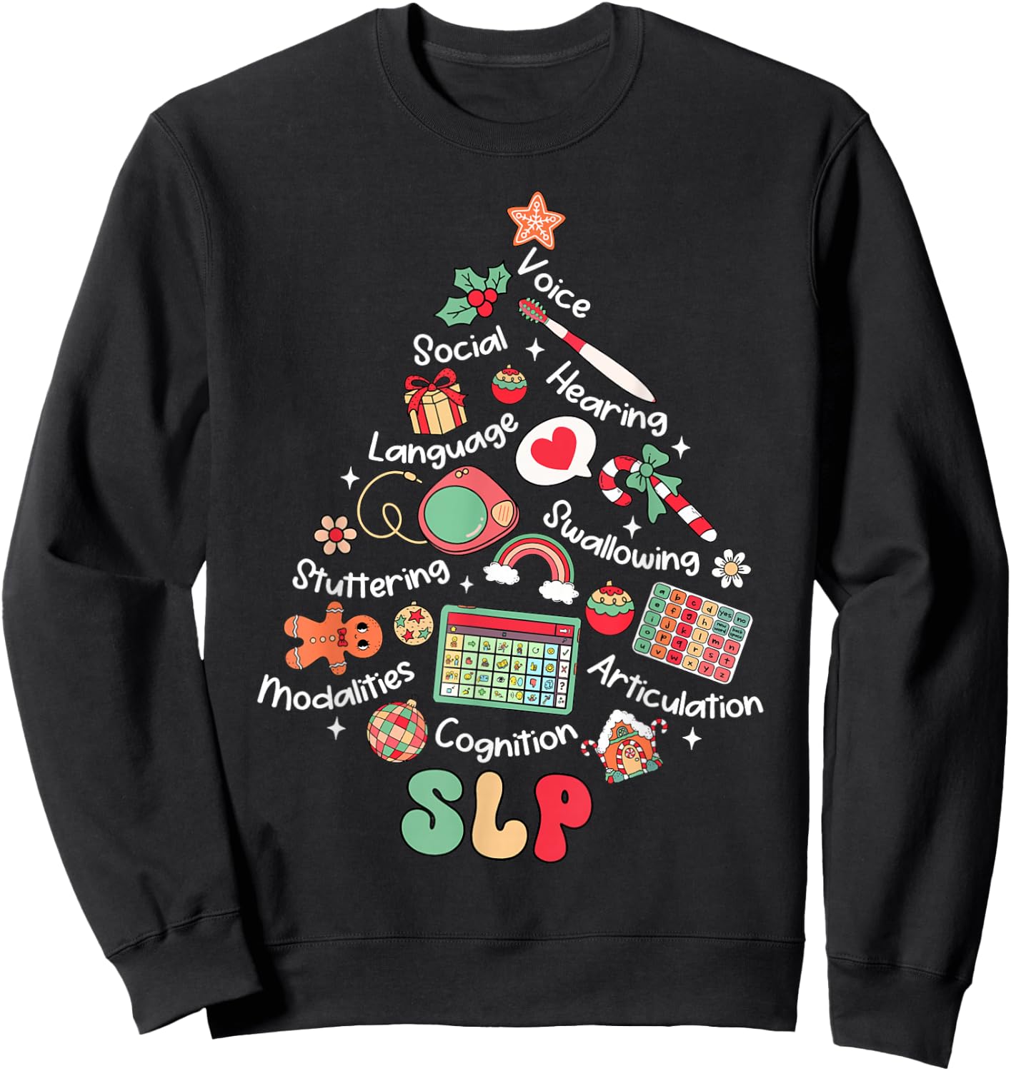 Speech Therapy Christmas Tree Merry Xmas SLP Therapist Funny Sweatshirt - Sweatshirt | Black