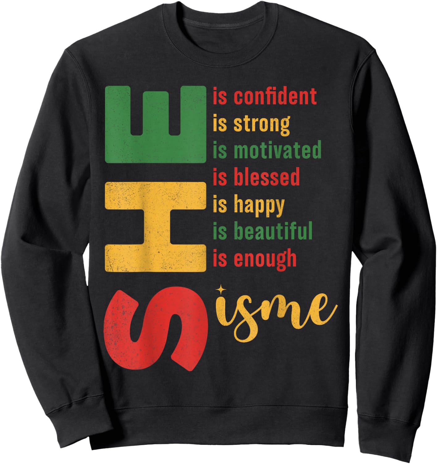 She Is Me Confident Strong Blessed Juneteenth Women Sweatshirt - Sweatshirt | Black