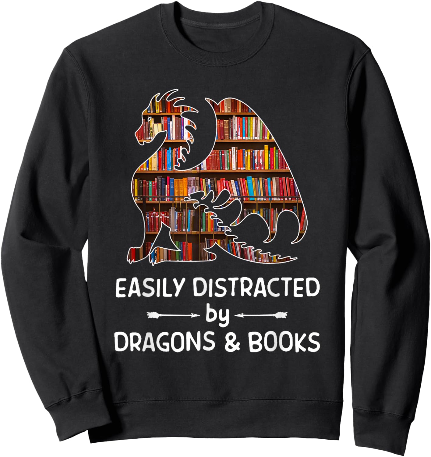 easily distracted by Dragon and Books nerds Sweatshirt - Sweatshirt | Black